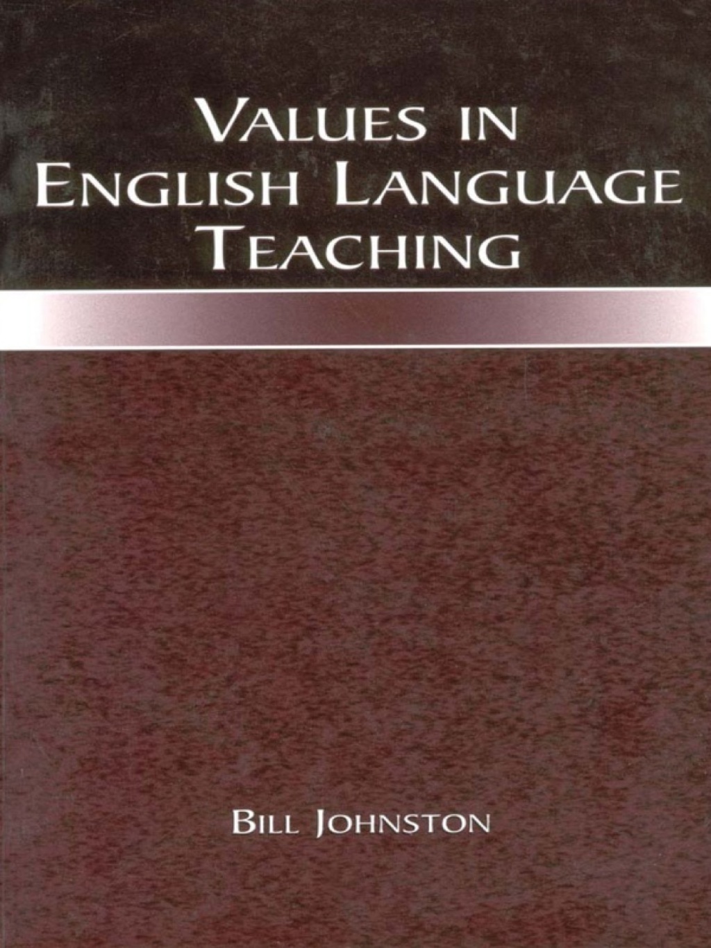 Values in English Language Teaching 1st Edition
