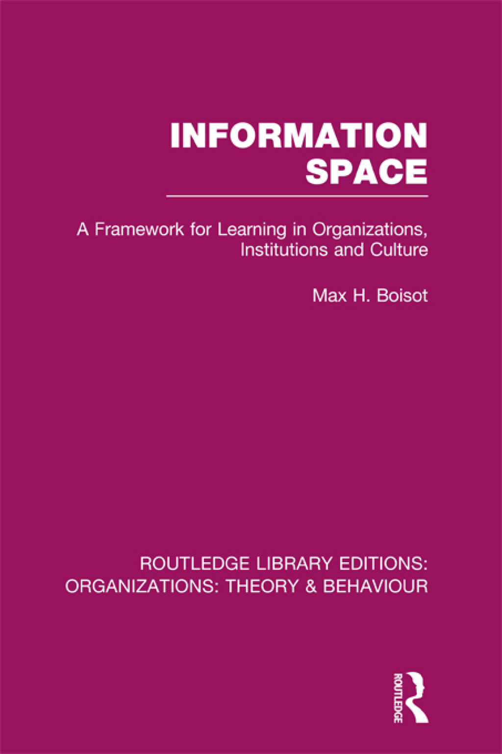 Information Space (RLE: Organizations) 1st Edition