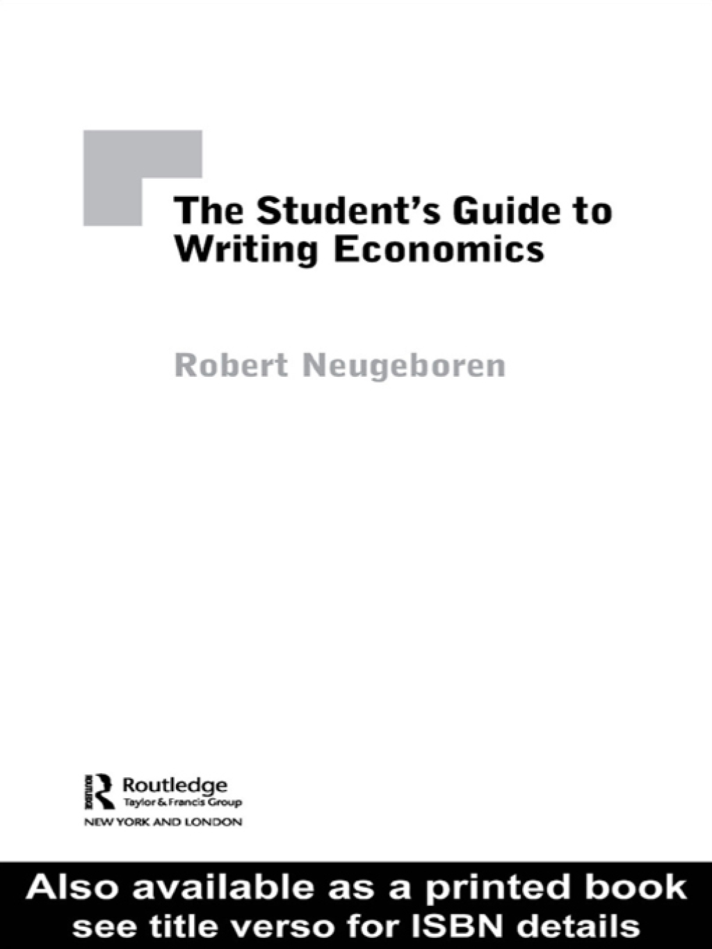 The Student's Guide to Writing Economics 1st Edition
