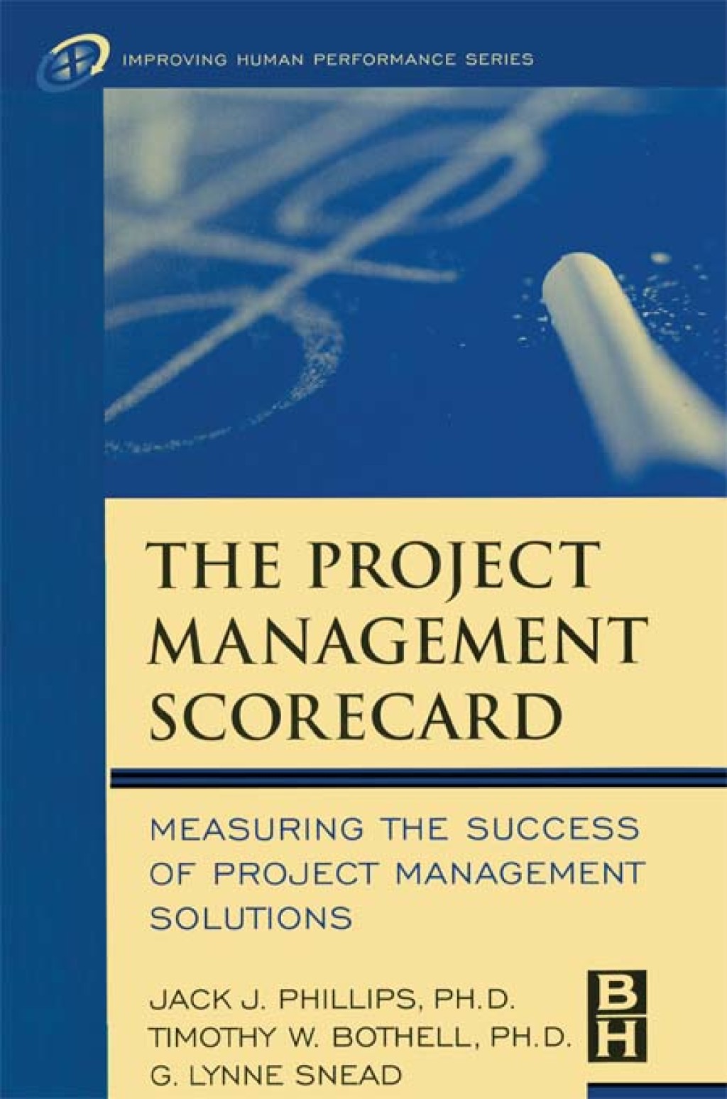 The Project Management Scorecard 1st Edition