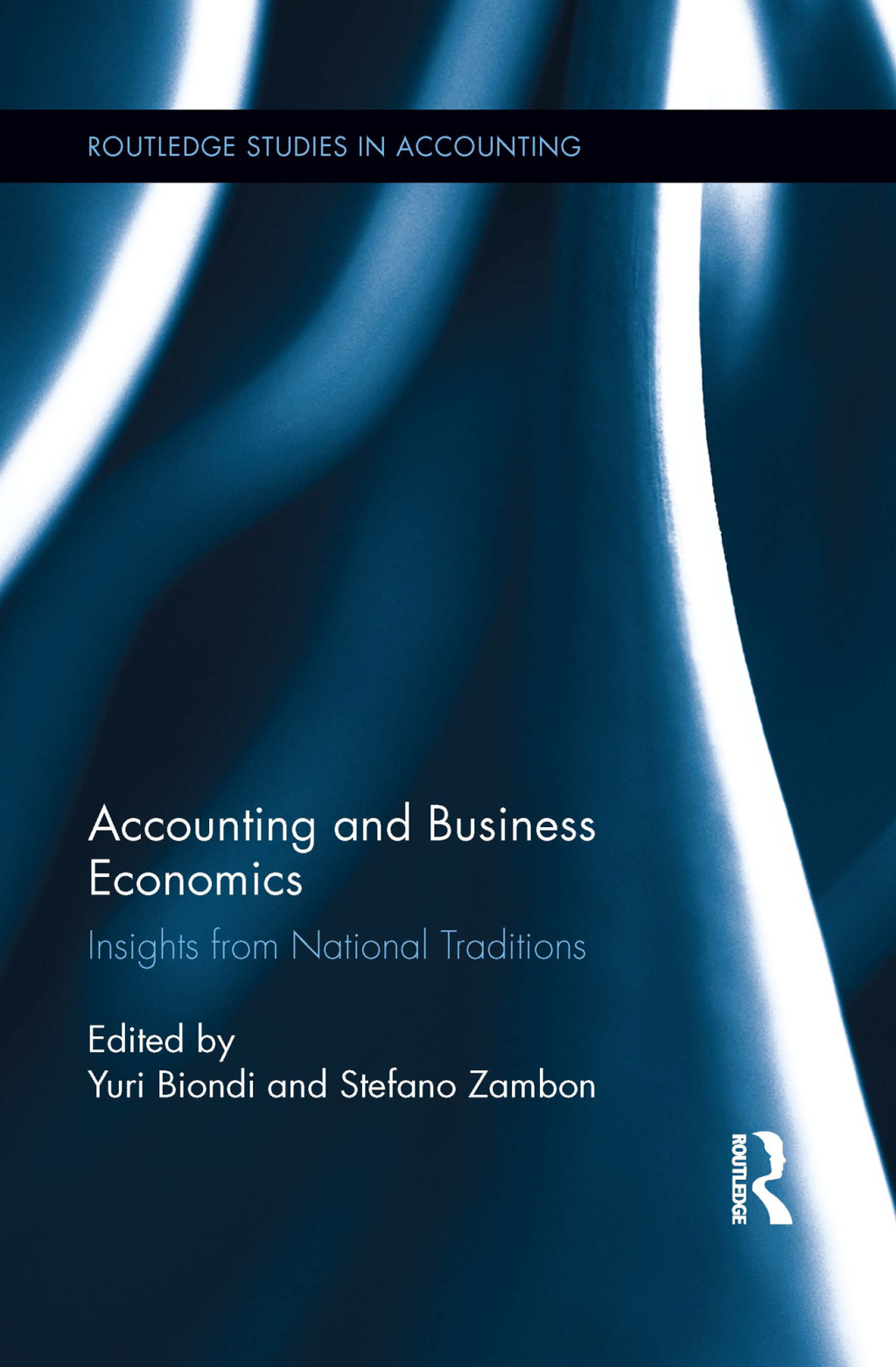 Accounting and Business Economics Insights from National Traditions 1st Edition