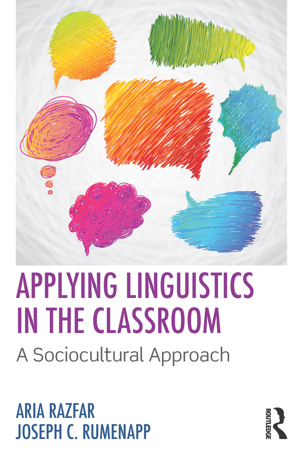 Applying Linguistics in the Classroom A Sociocultural Approach 1st Edition