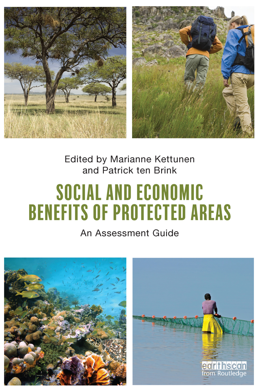 Social and Economic Benefits of Protected Areas An Assessment Guide 1st Edition