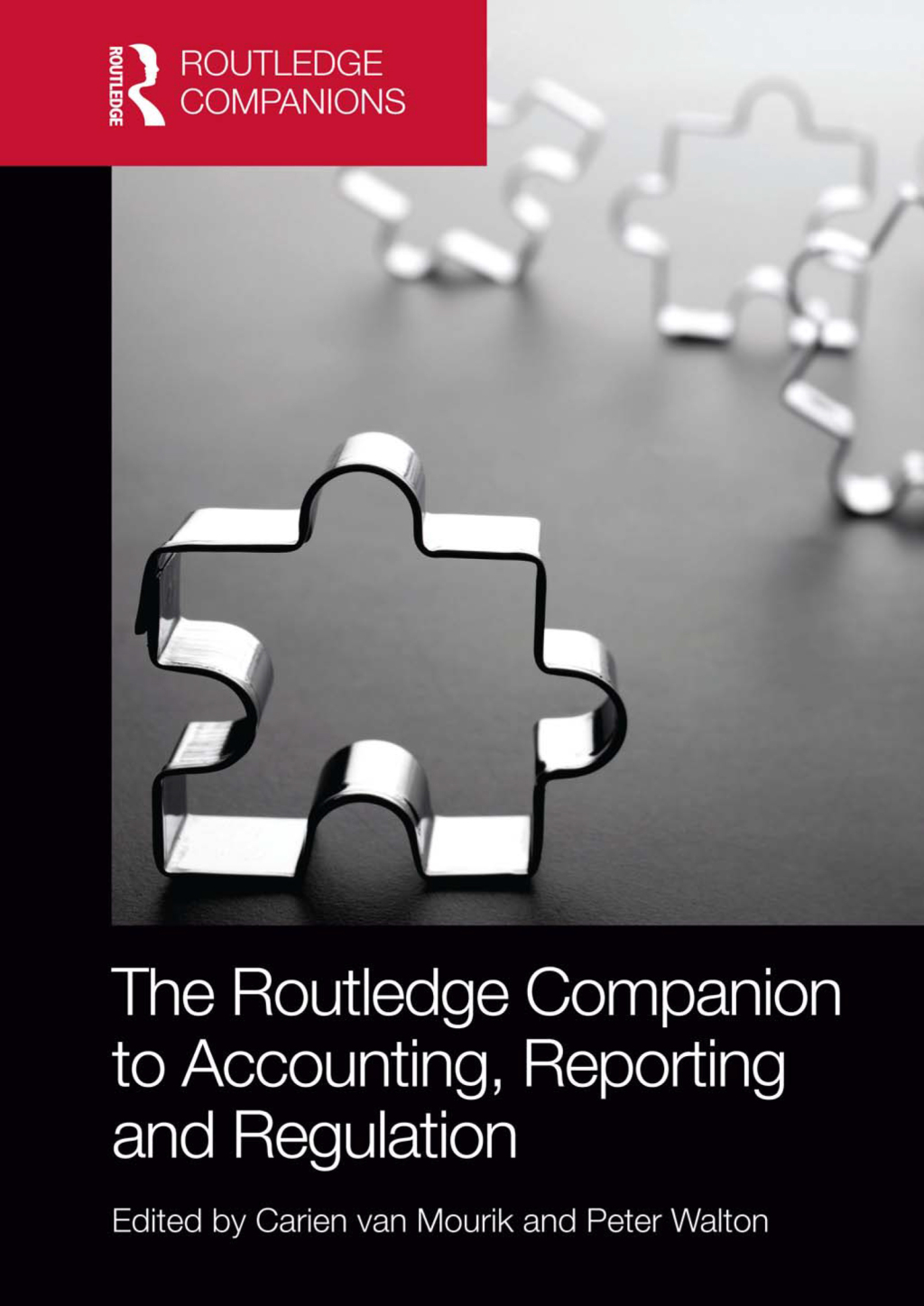 The Routledge Companion to Accounting, Reporting and Regulation 1st Edition
