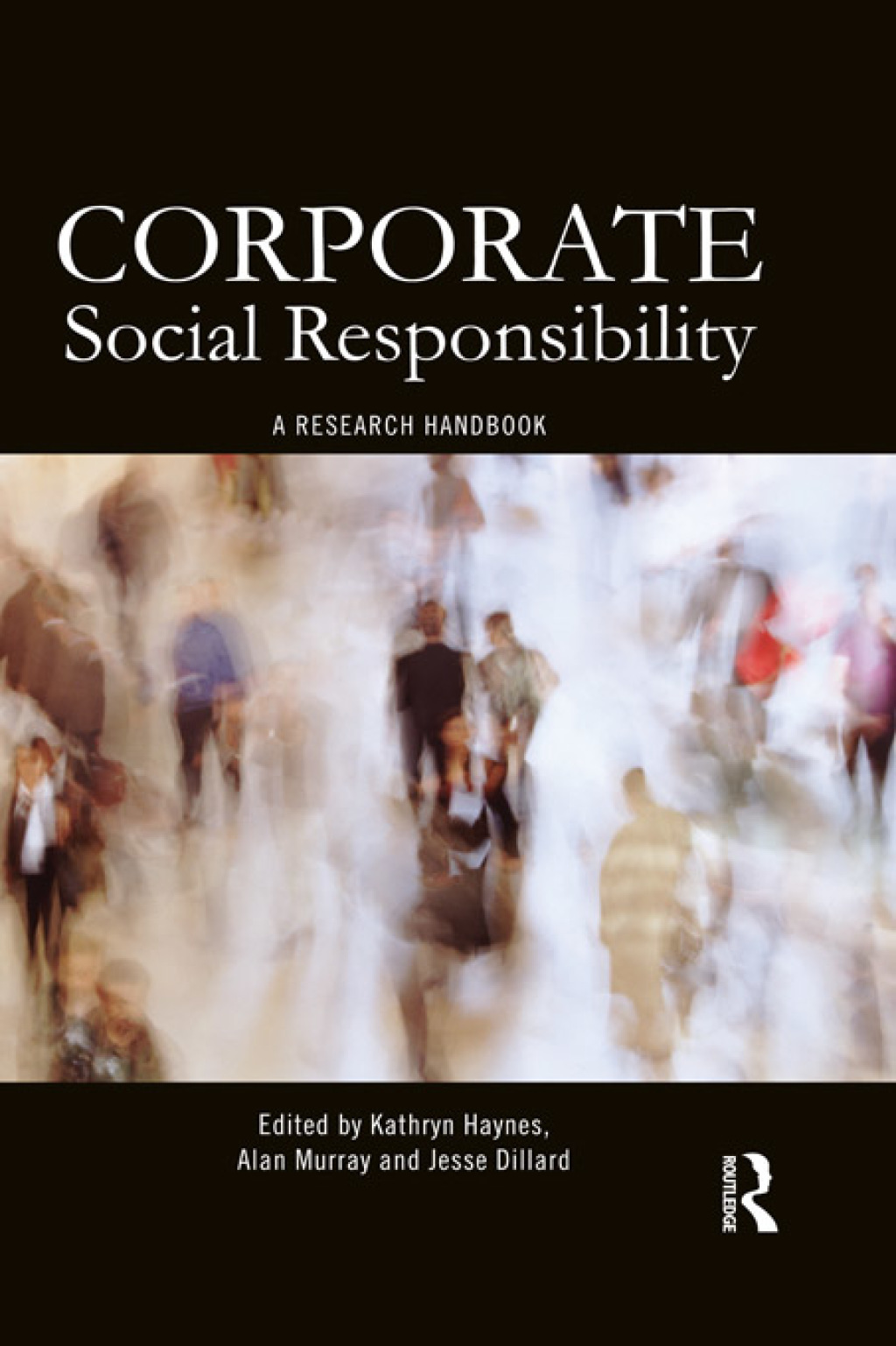 Corporate Social Responsibility A Research Handbook 1st Edition