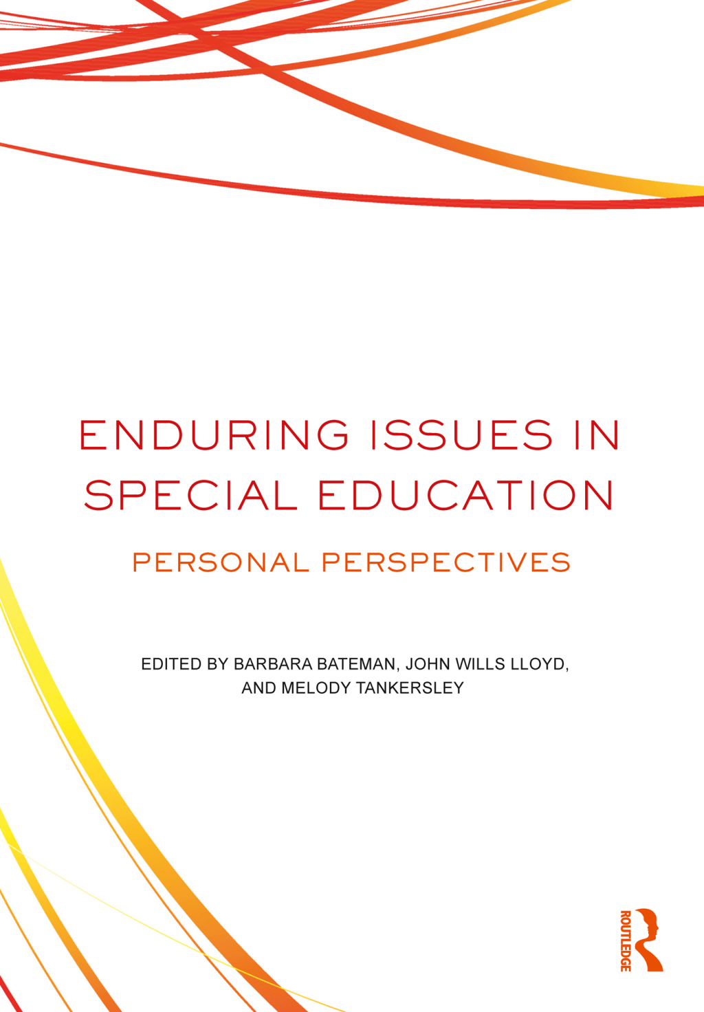 Enduring Issues In Special Education Personal Perspectives 1st Edition