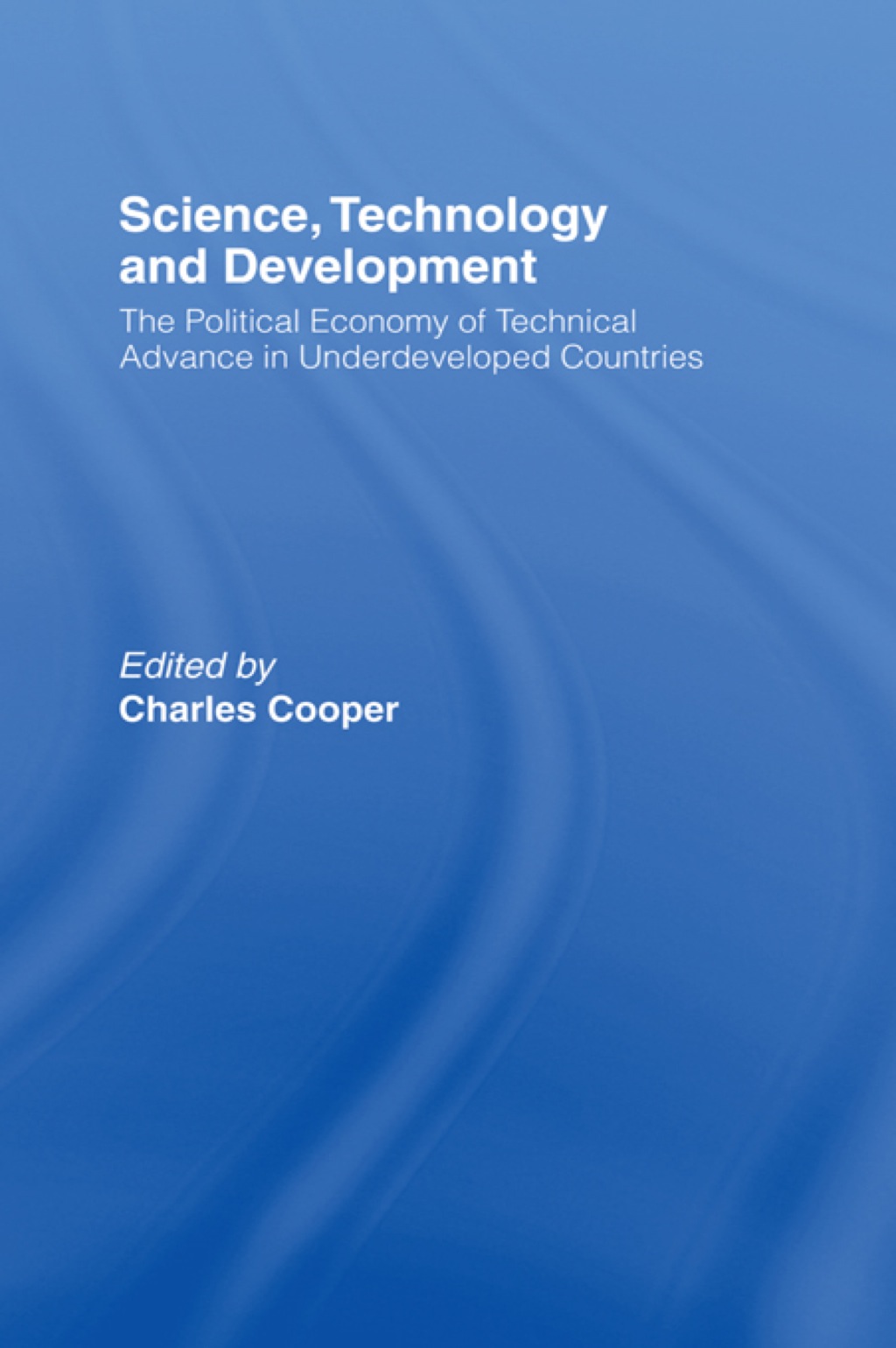 Science, Technology and Development 1st Edition
