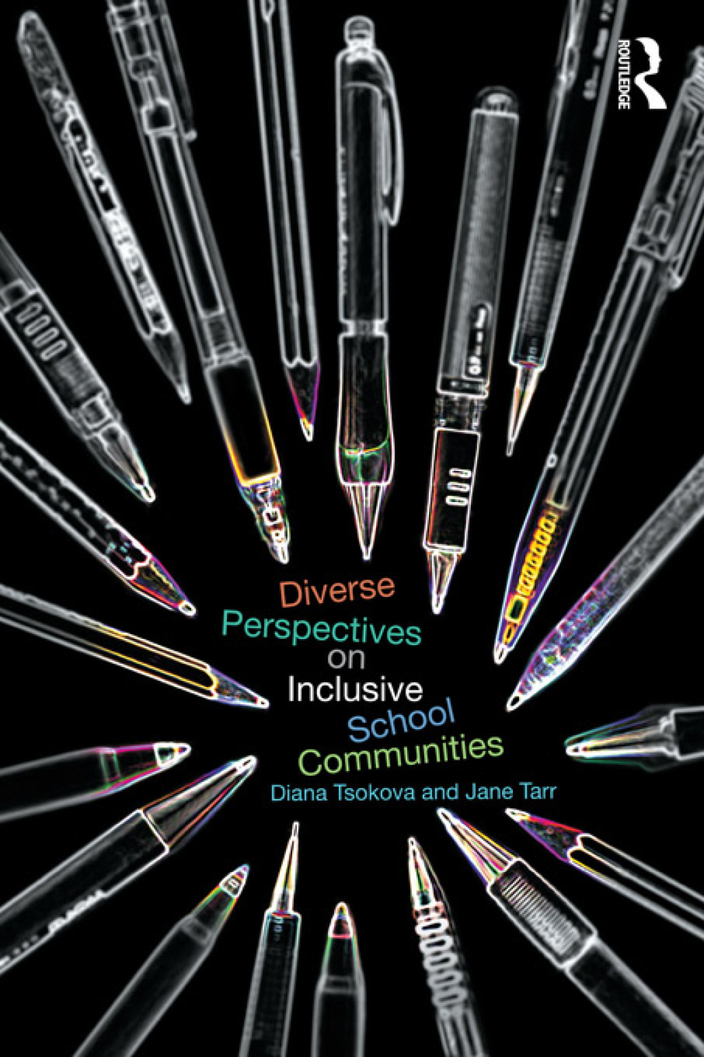 Diverse Perspectives on Inclusive School Communities 1st Edition