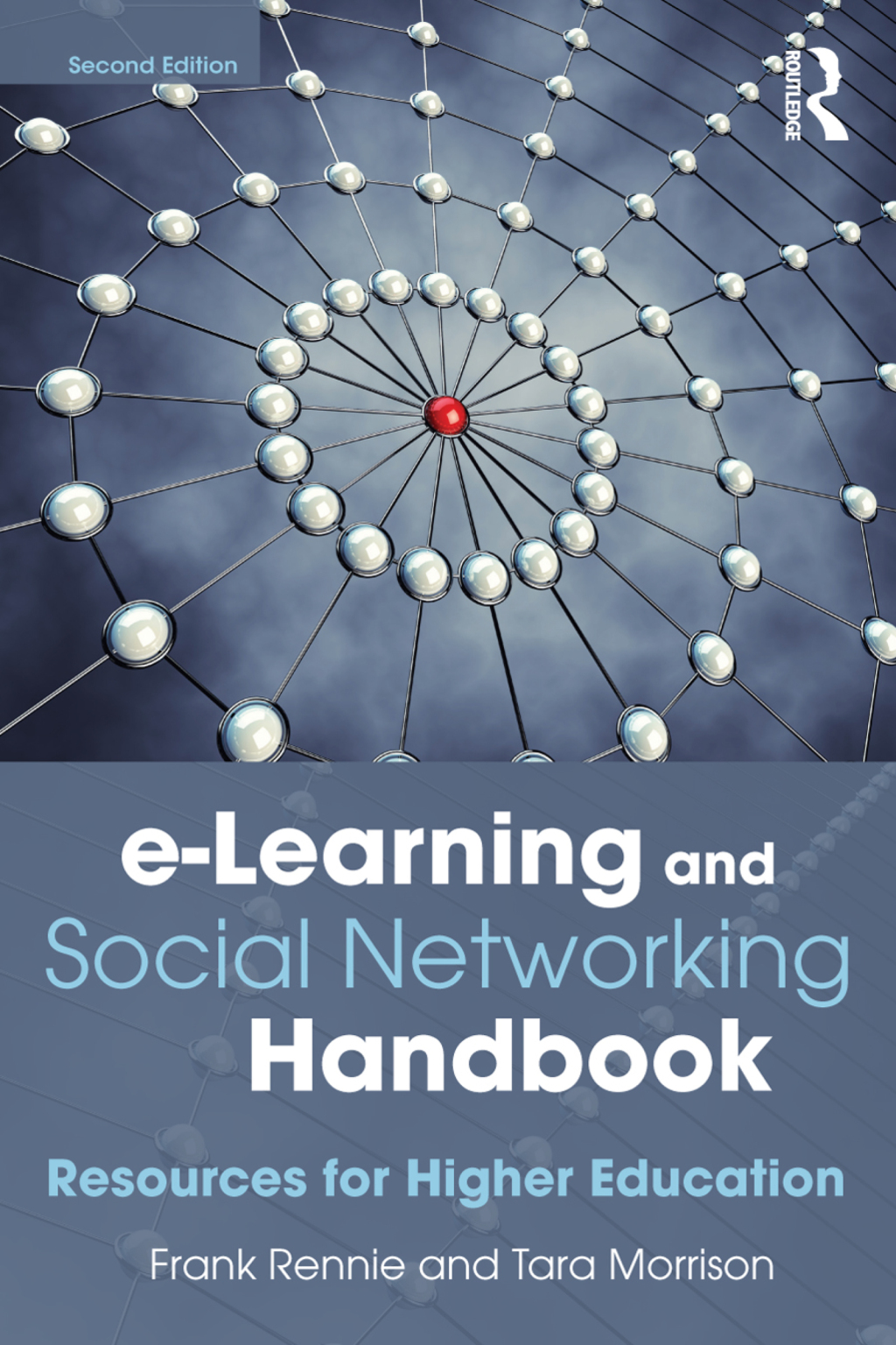 e-Learning and Social Networking Handbook Resources for Higher Education 2nd Edition