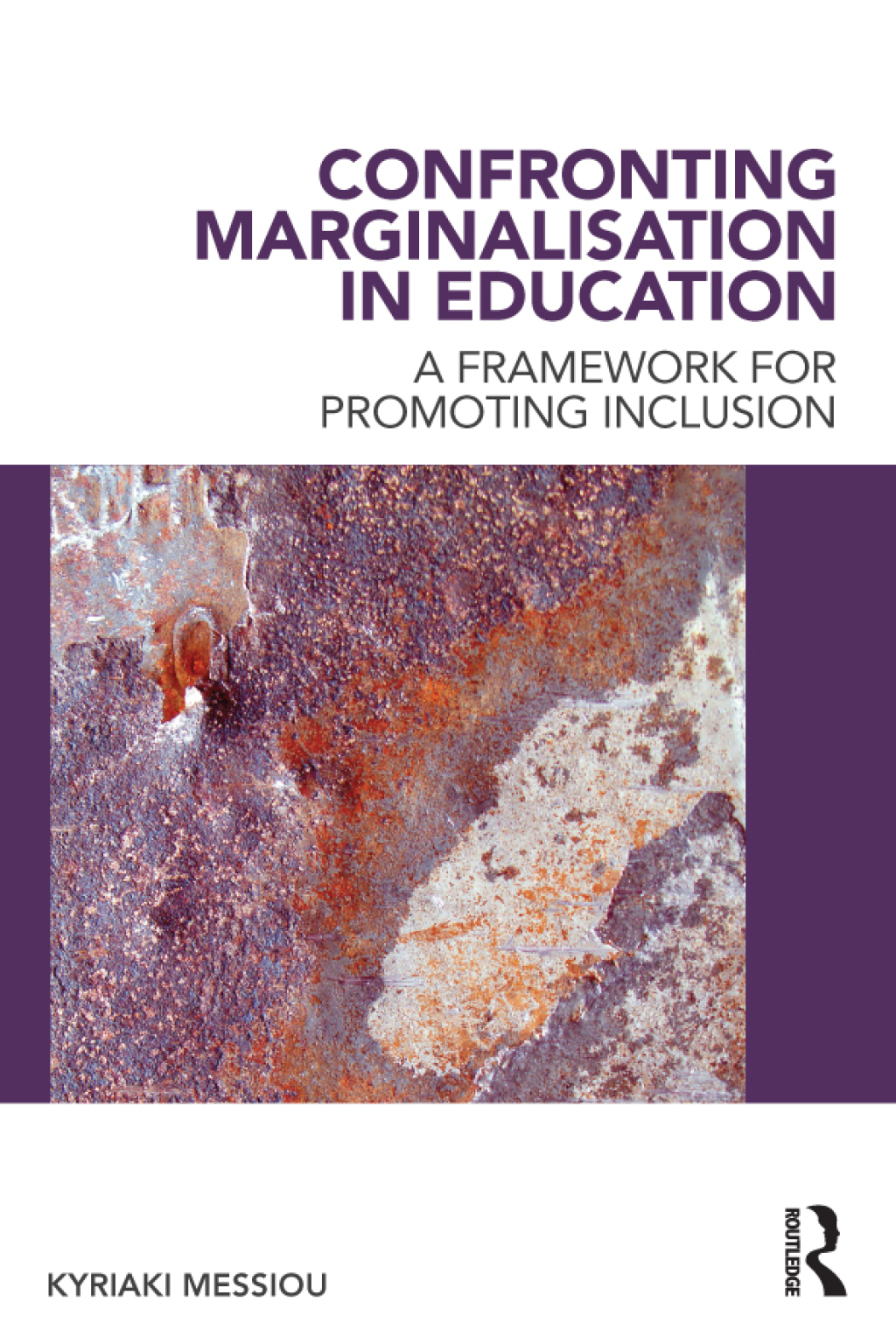 Confronting Marginalisation in Education A Framework for Promoting Inclusion 1st Edition