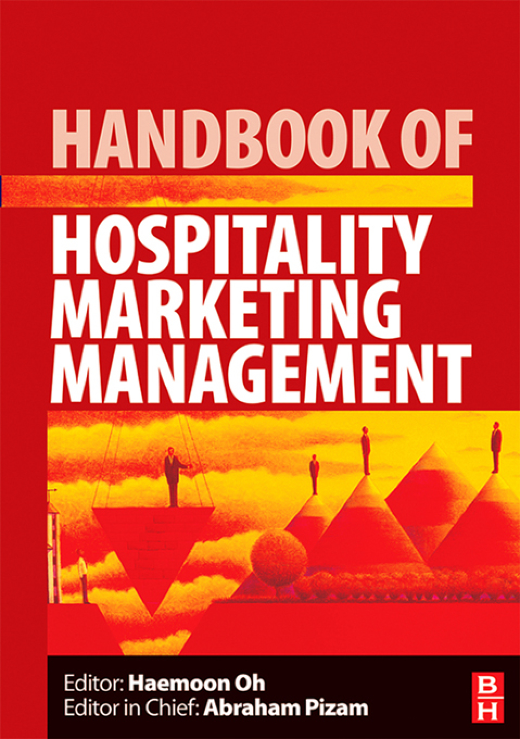 Handbook of Hospitality Marketing Management 1st Edition