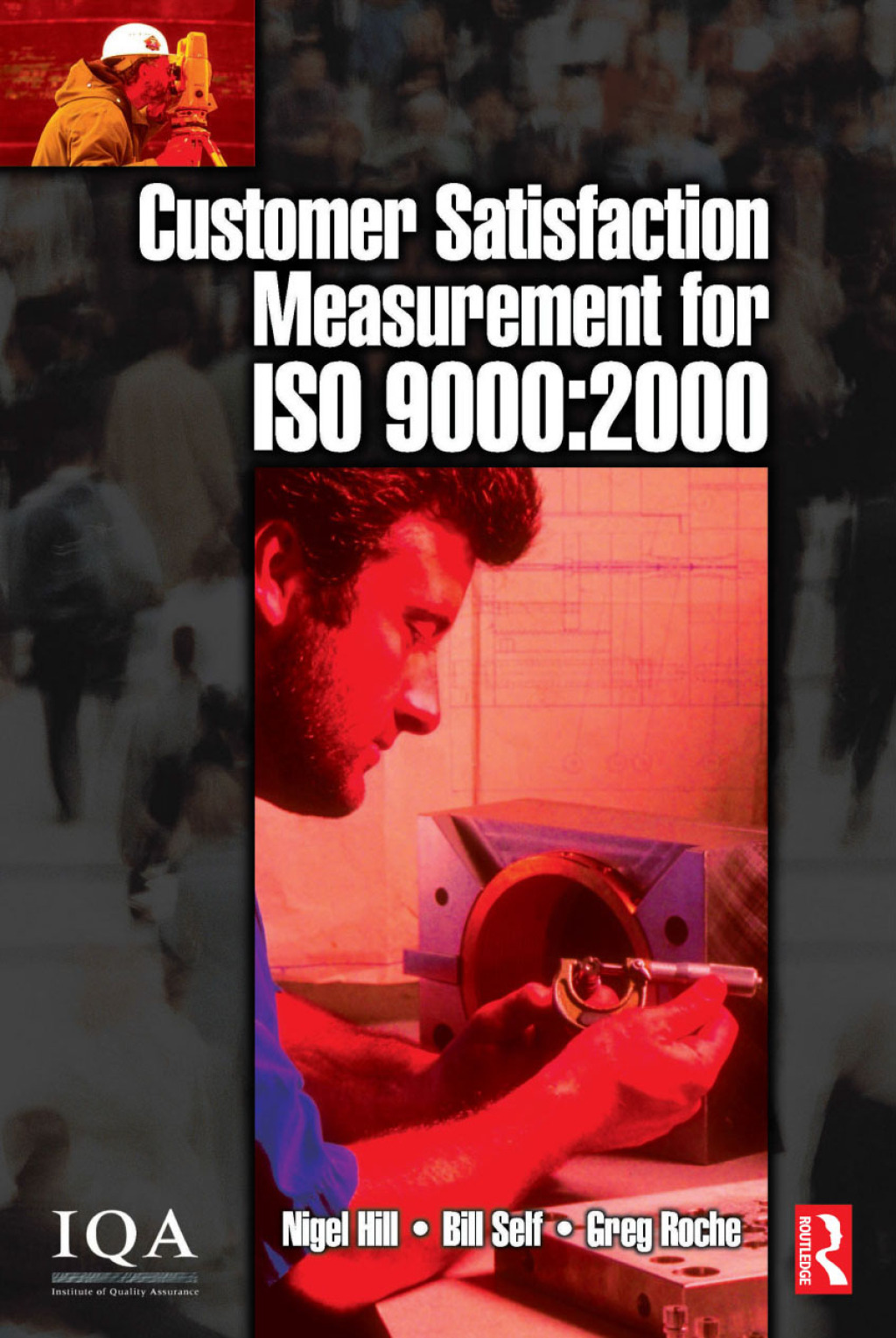 Customer Satisfaction Measurement for ISO 9000: 2000 1st Edition