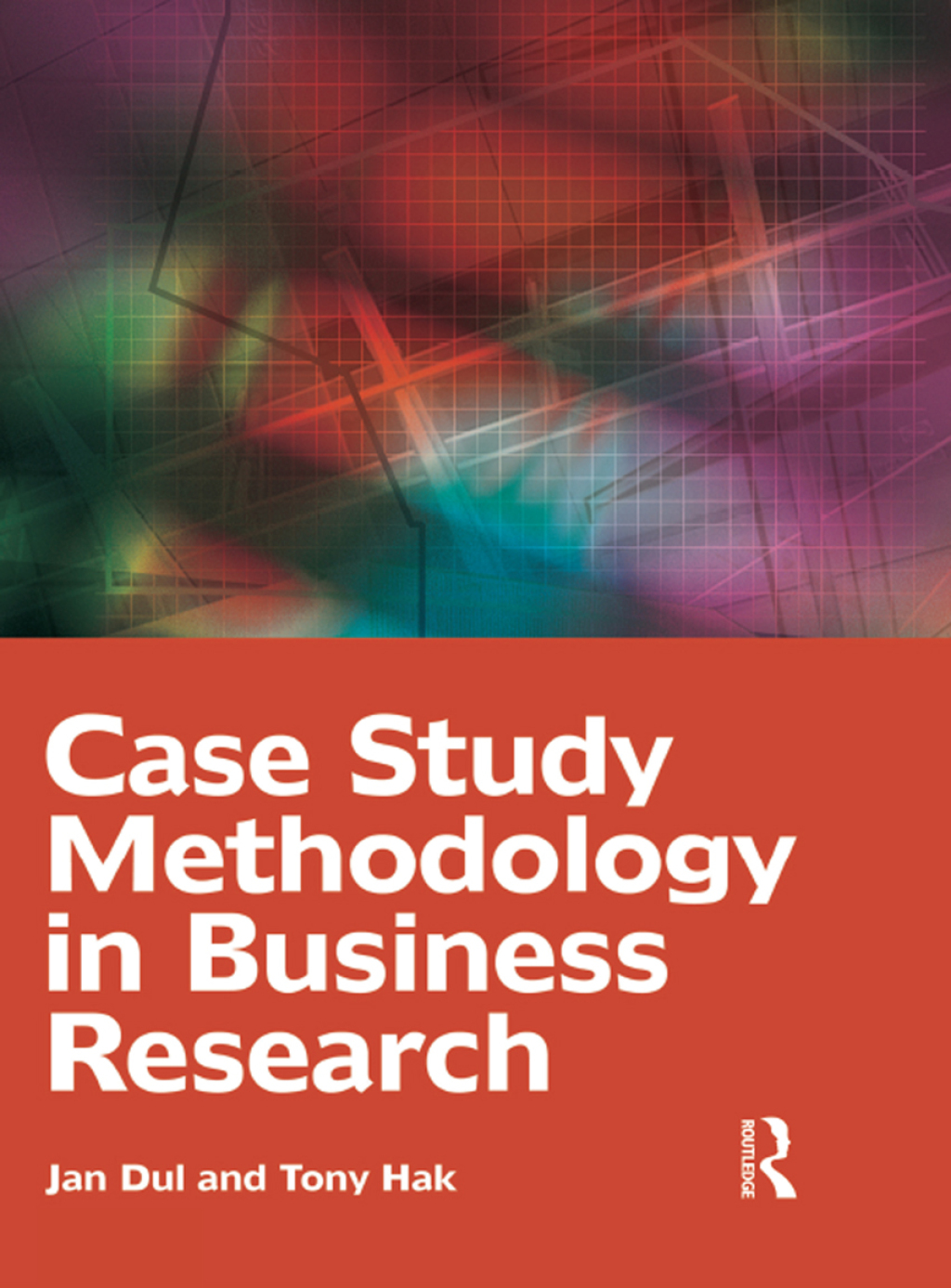 Case Study Methodology in Business Research 1st Edition