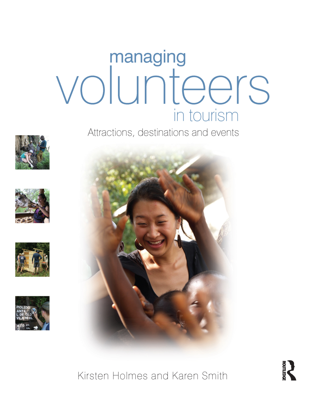 Managing Volunteers in Tourism 1st Edition