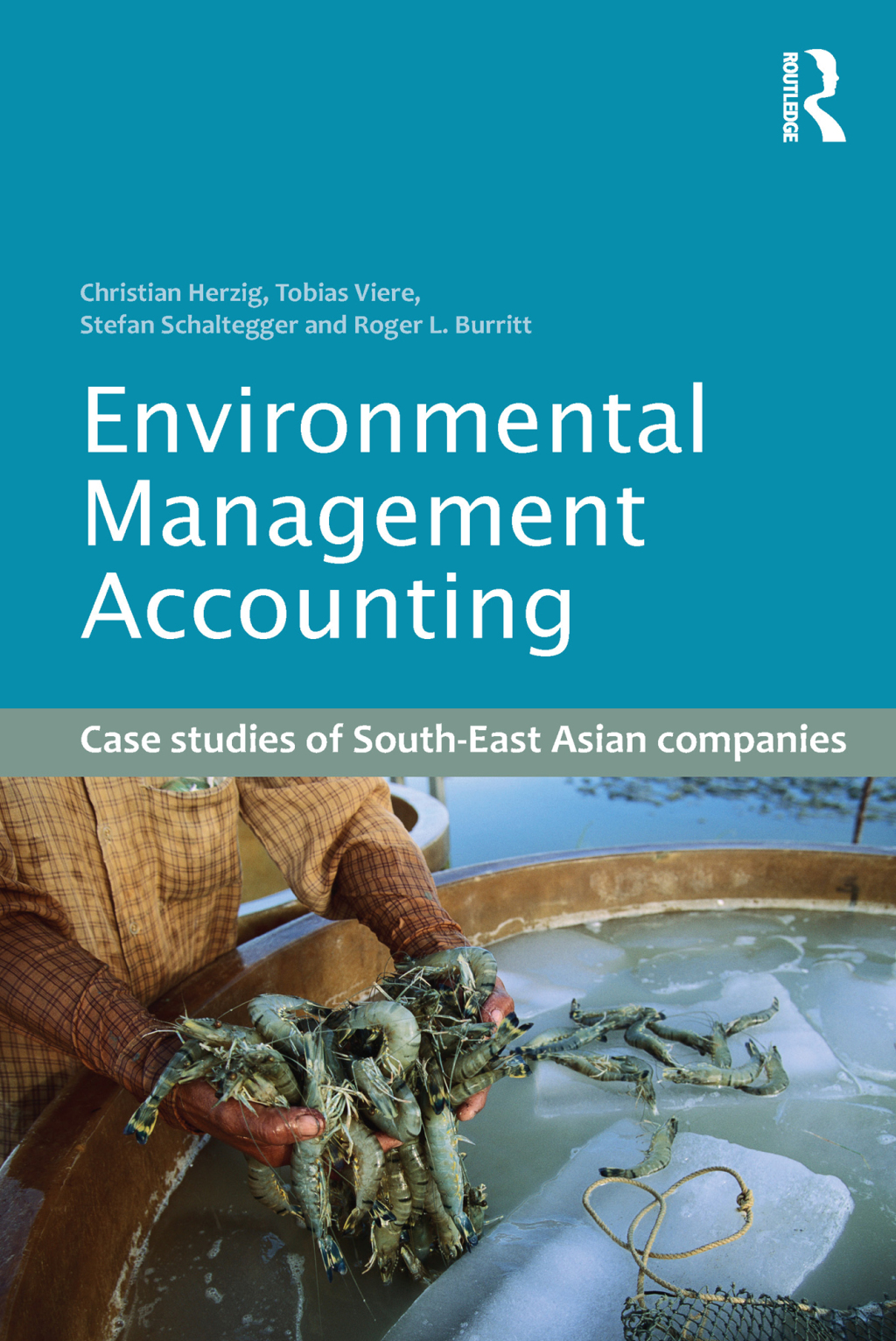 Environmental Management Accounting Case Studies of South-East Asian Companies 1st Edition