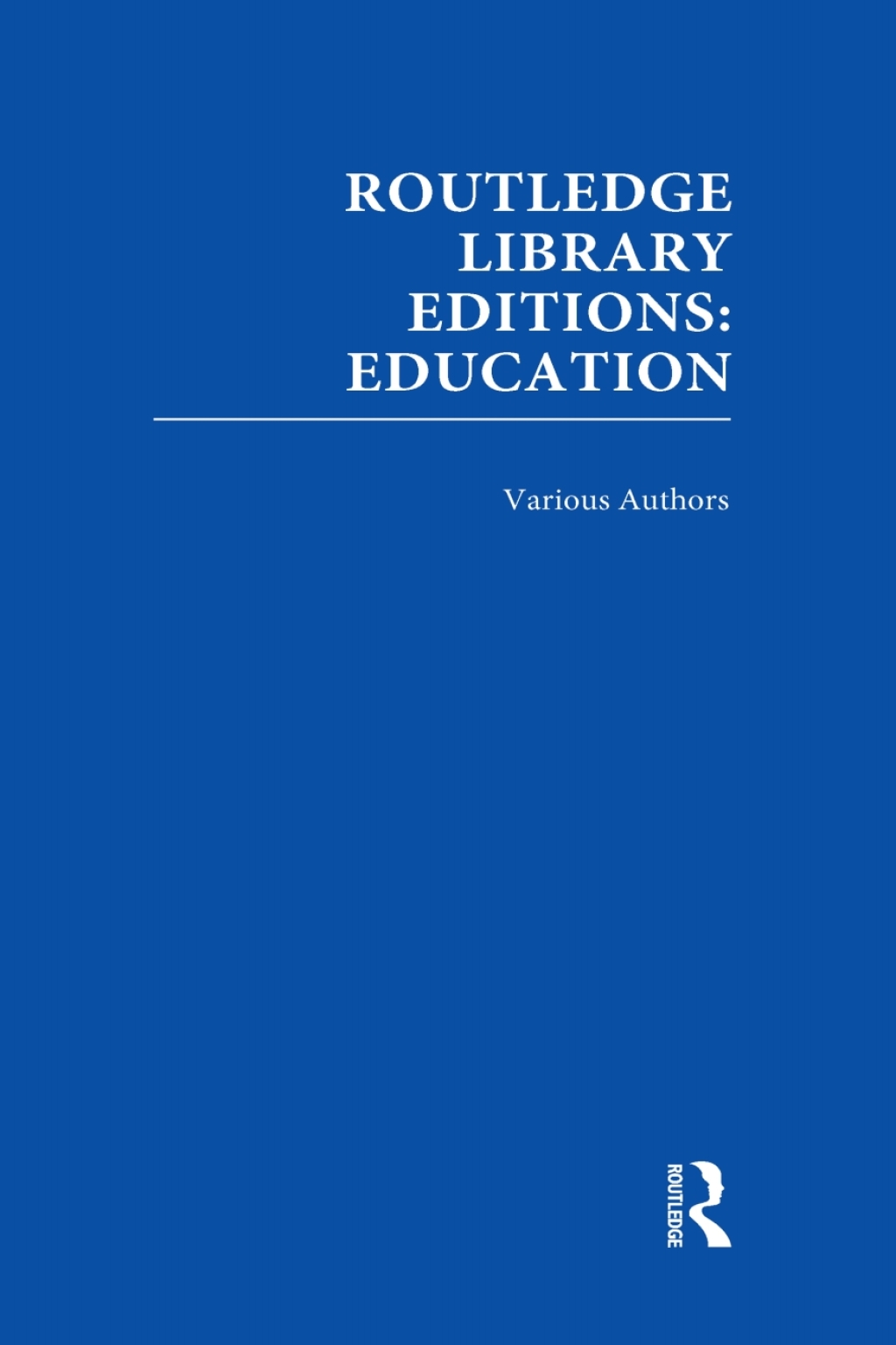 Routledge Library Editions: Education Mini-Set O Teaching and Learning 14 vols 1st Edition