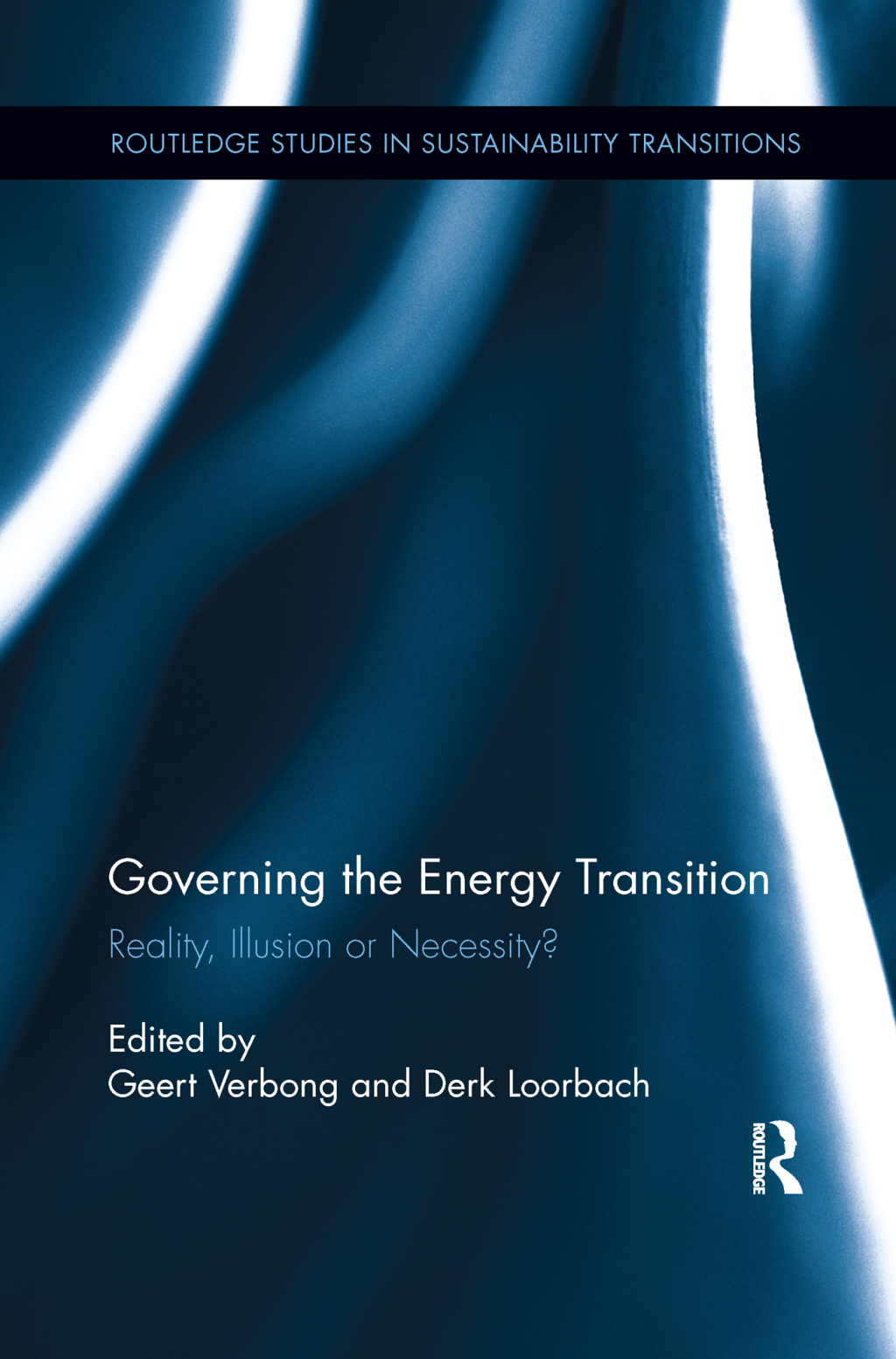Governing the Energy Transition Reality, Illusion or Necessity? 1st Edition