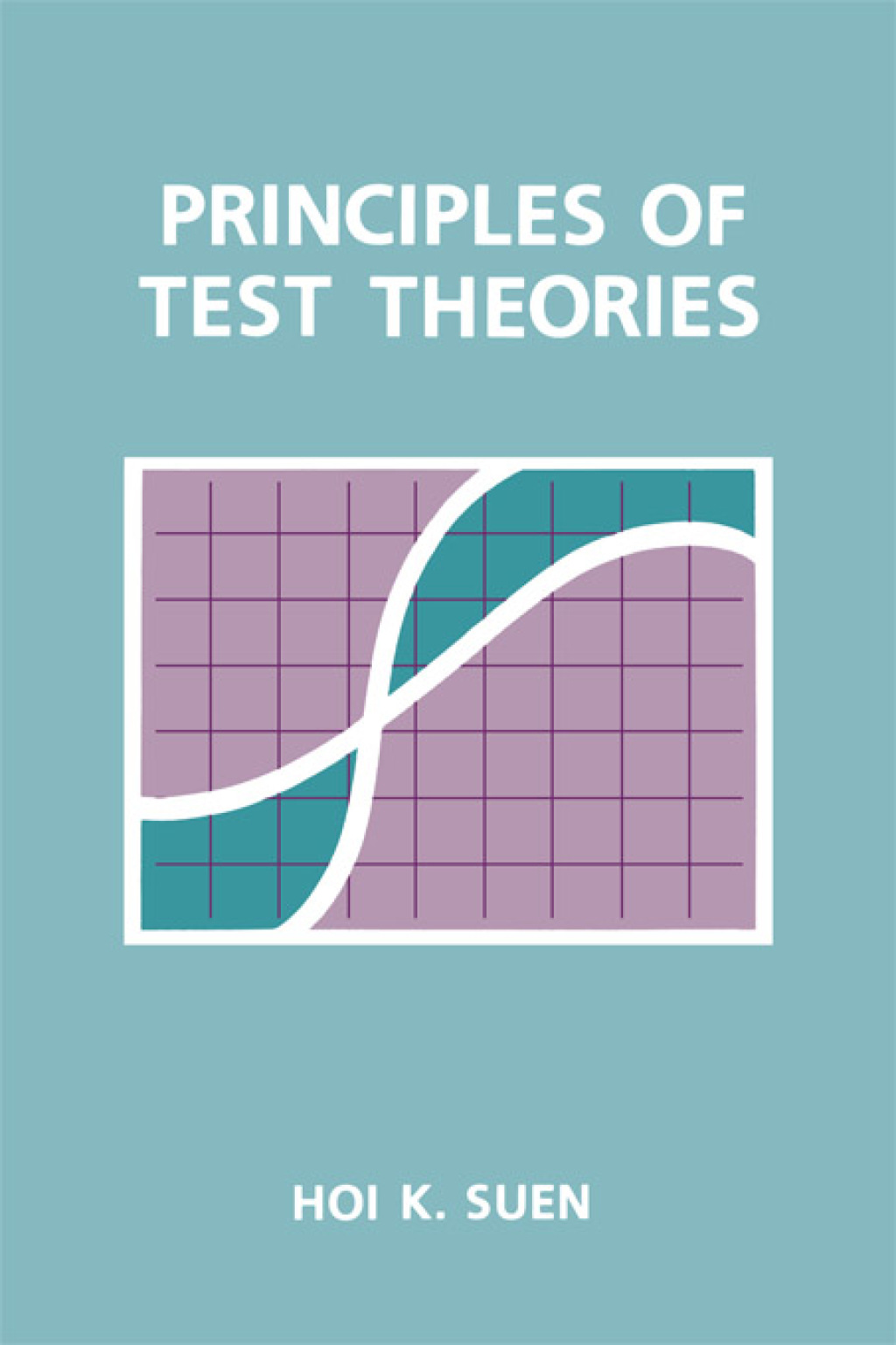 Principles of Test Theories 1st Edition
