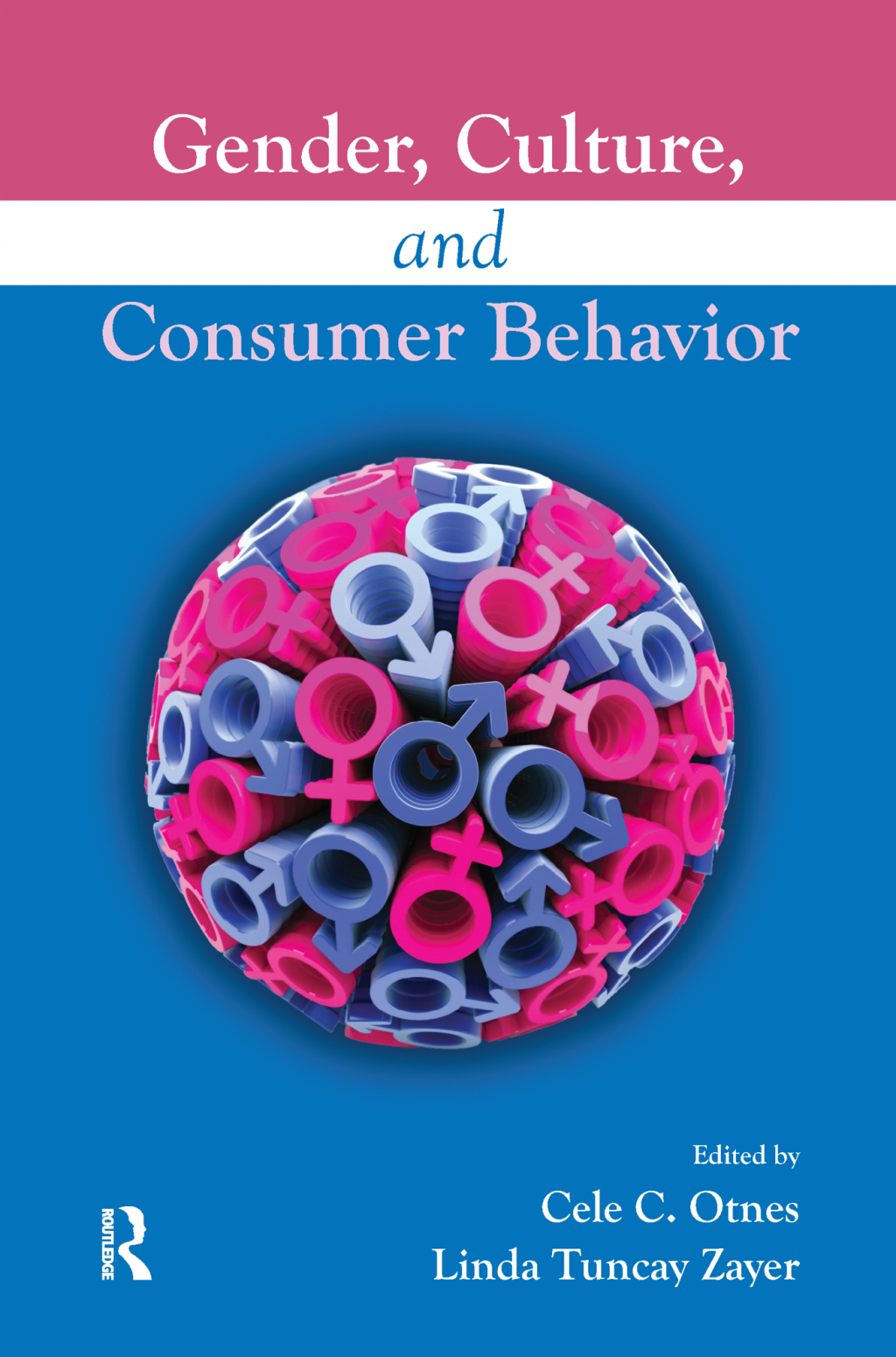 Gender, Culture, and Consumer Behavior 1st Edition