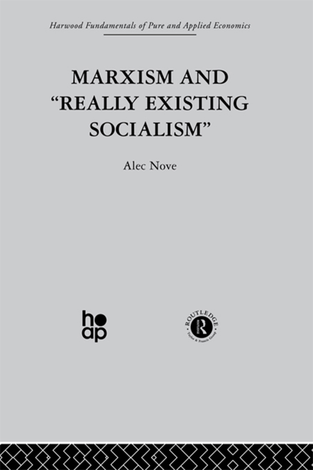 Marxism and 'Really Existing Socialism' 1st Edition