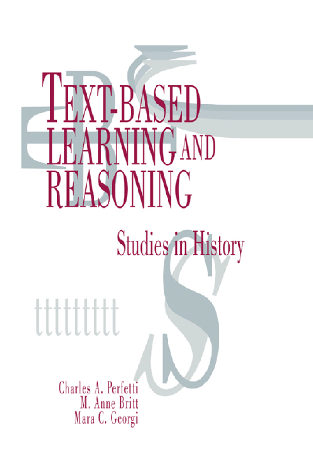 Text-based Learning and Reasoning Studies in History 1st Edition