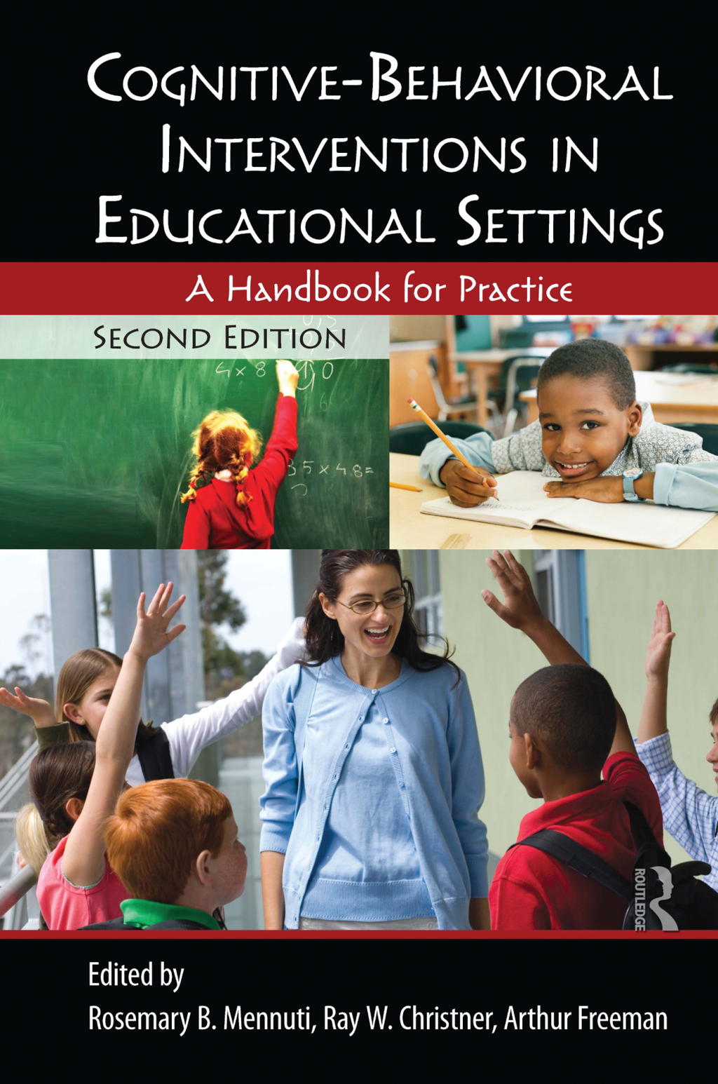 Cognitive-Behavioral Interventions in Educational Settings A Handbook for Practice 2nd Edition
