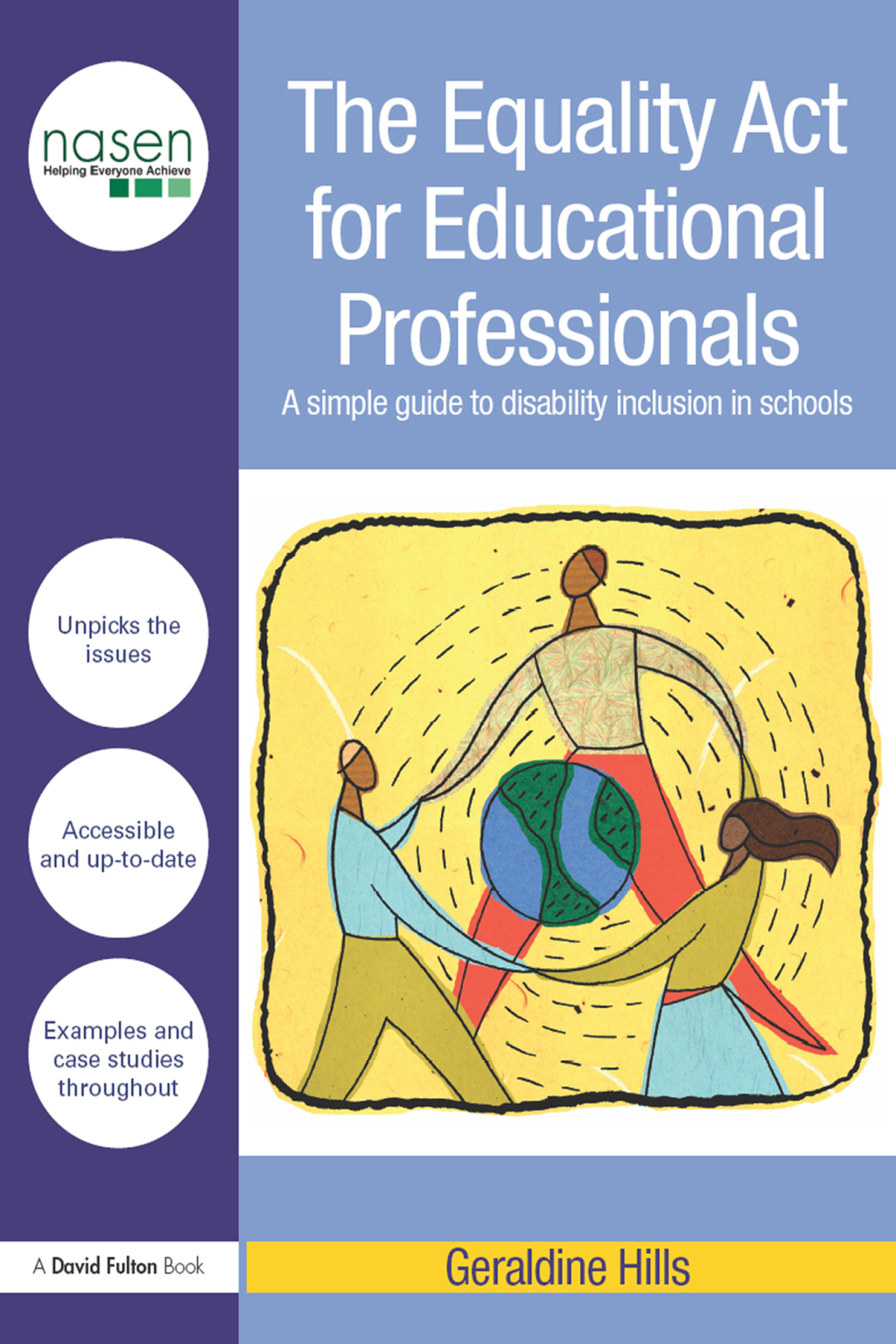 The Equality Act for Educational Professionals A simple guide to disability inclusion in schools 1st Edition