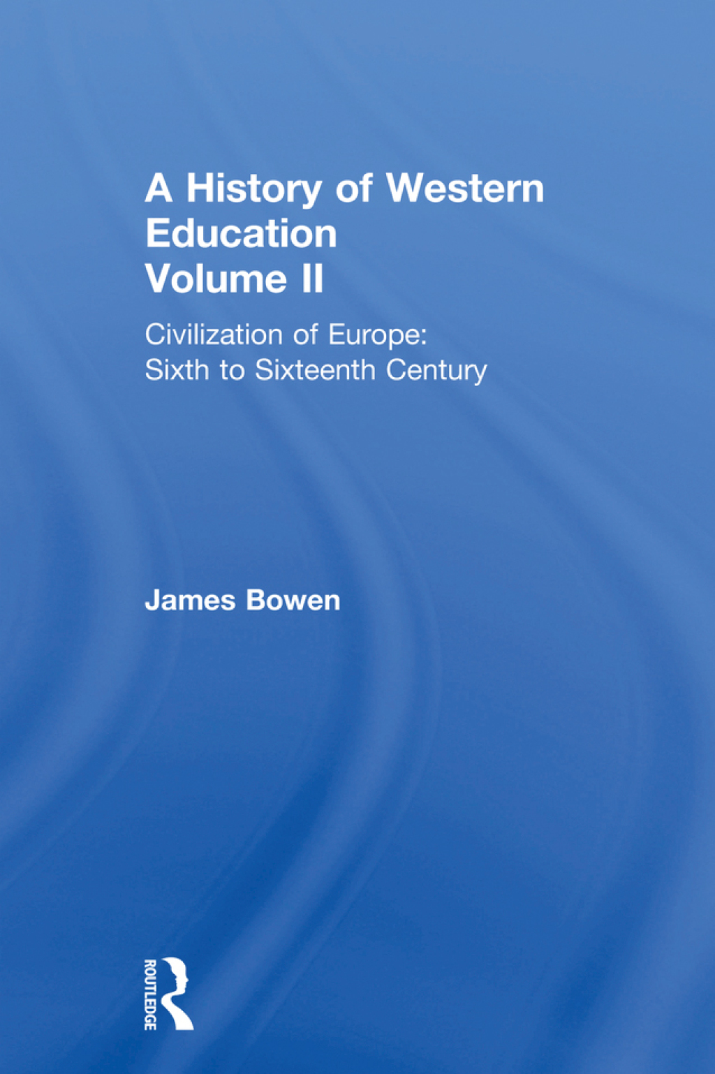 Hist West Educ:Civil Europe V2 1st Edition