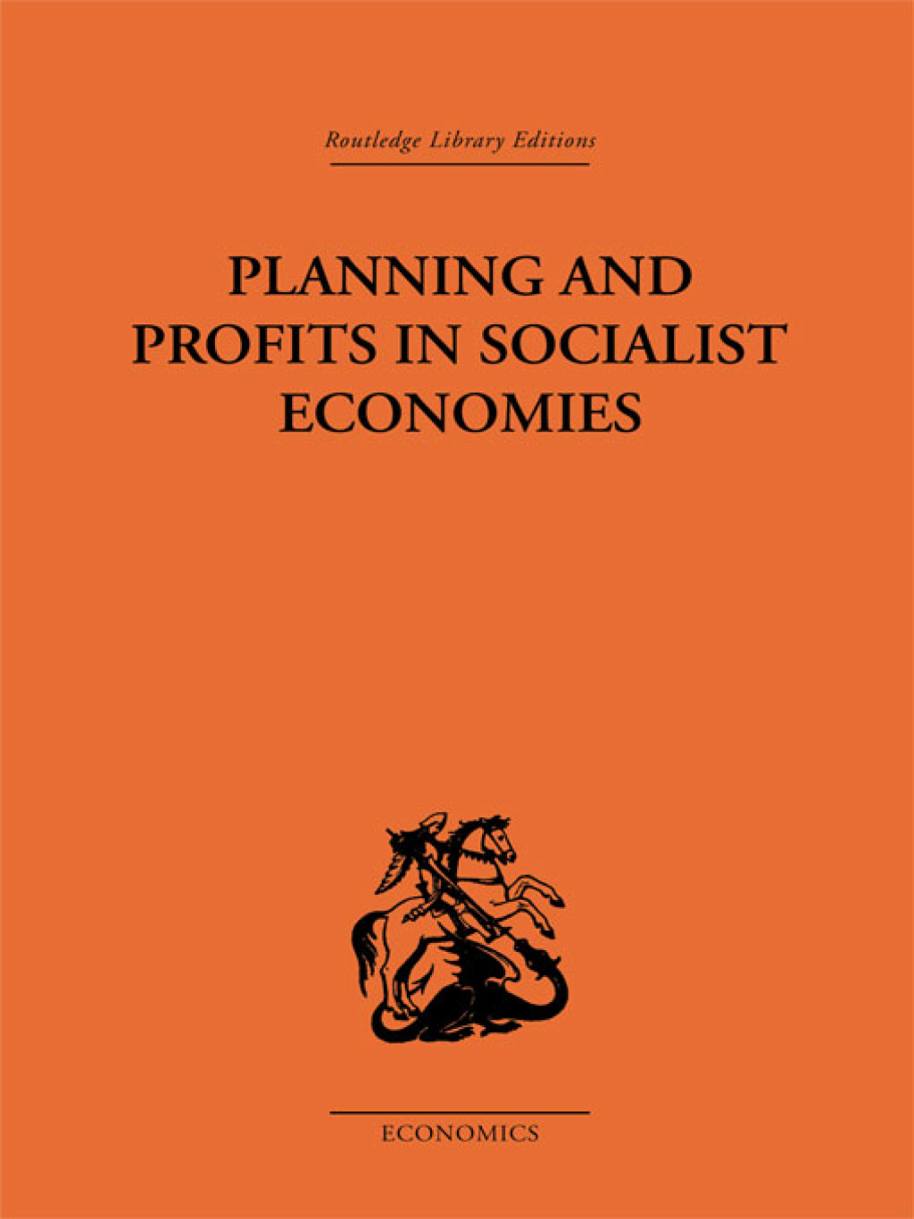 Planning and Profits in Socialist Economies 1st Edition