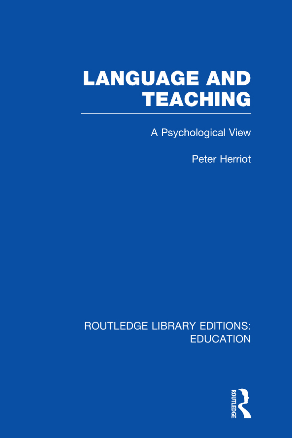 Language & Teaching A Psychological View 1st Edition