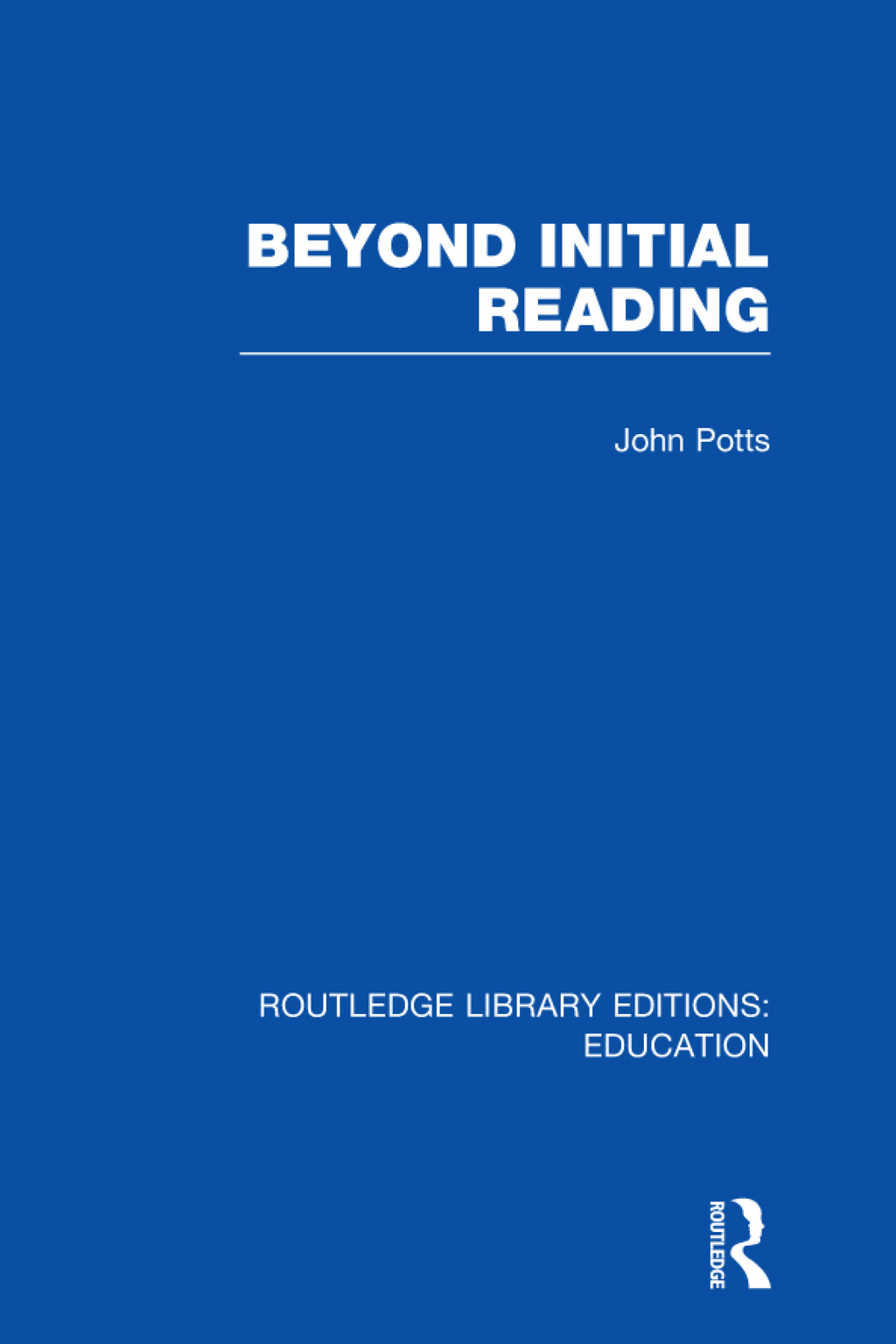 Beyond Initial Reading (RLE Edu I) 1st Edition