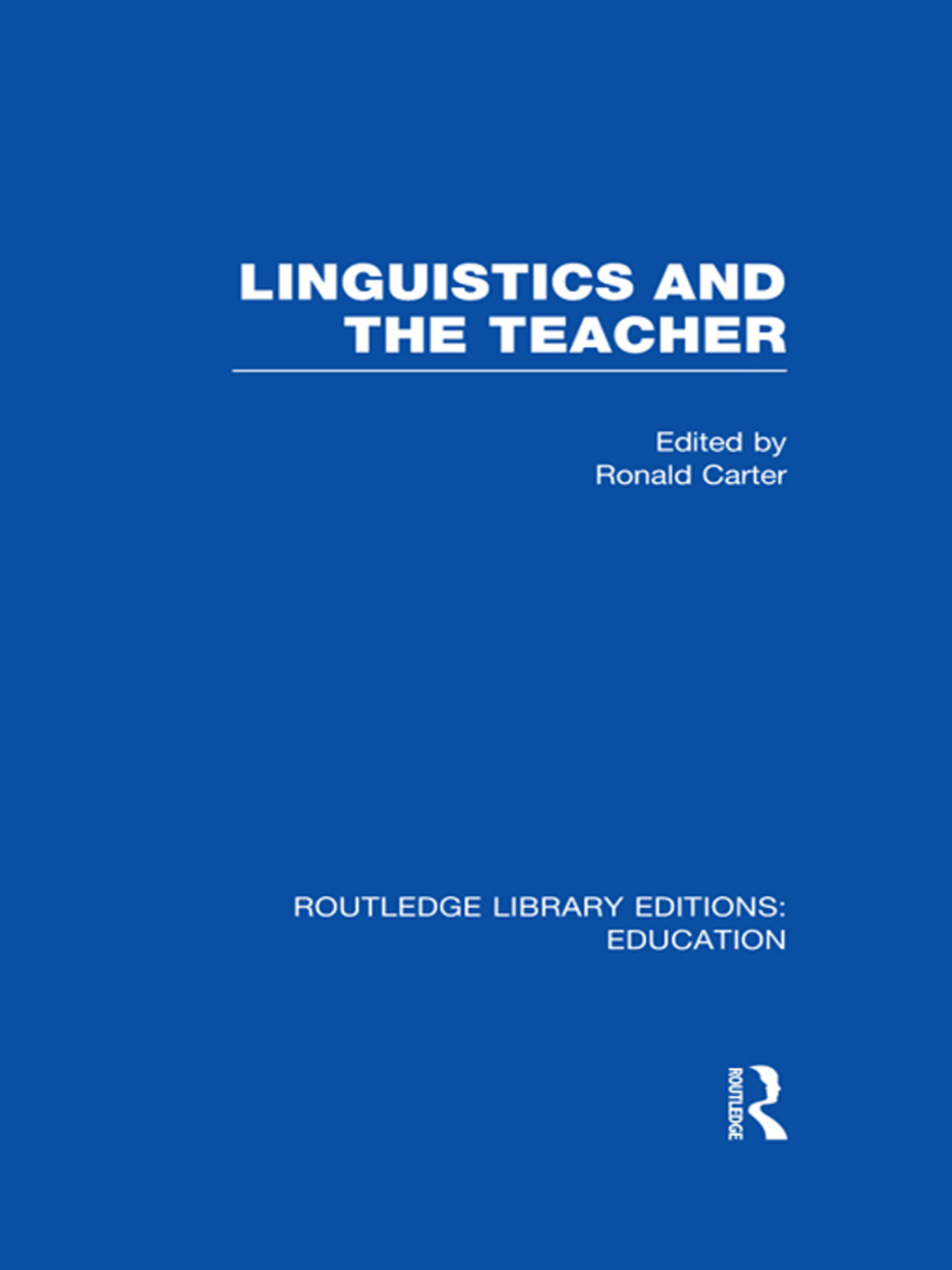 Linguistics and the Teacher 1st Edition