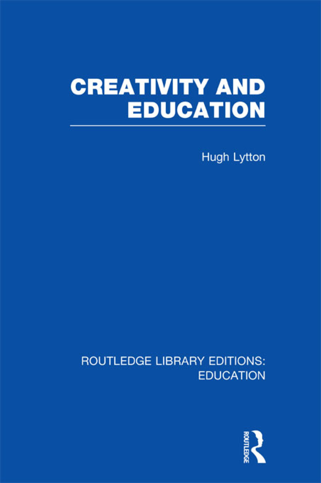 Creativity and Education 1st Edition