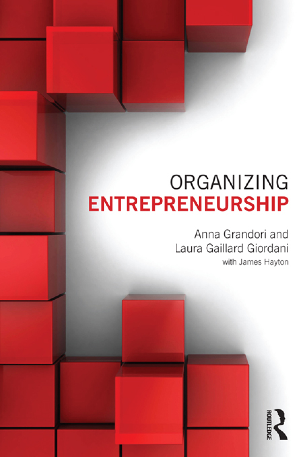 Organizing Entrepreneurship 1st Edition