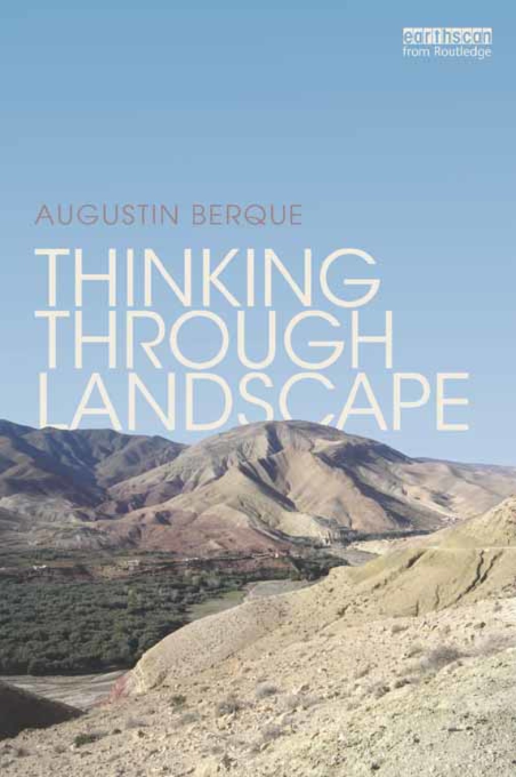 Thinking through Landscape 1st Edition