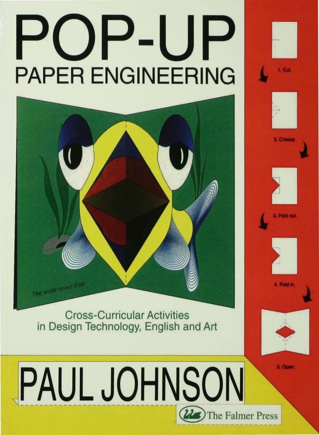 Pop-Up Paper Projects Step-by-step paper engineering for all ages 1st Edition