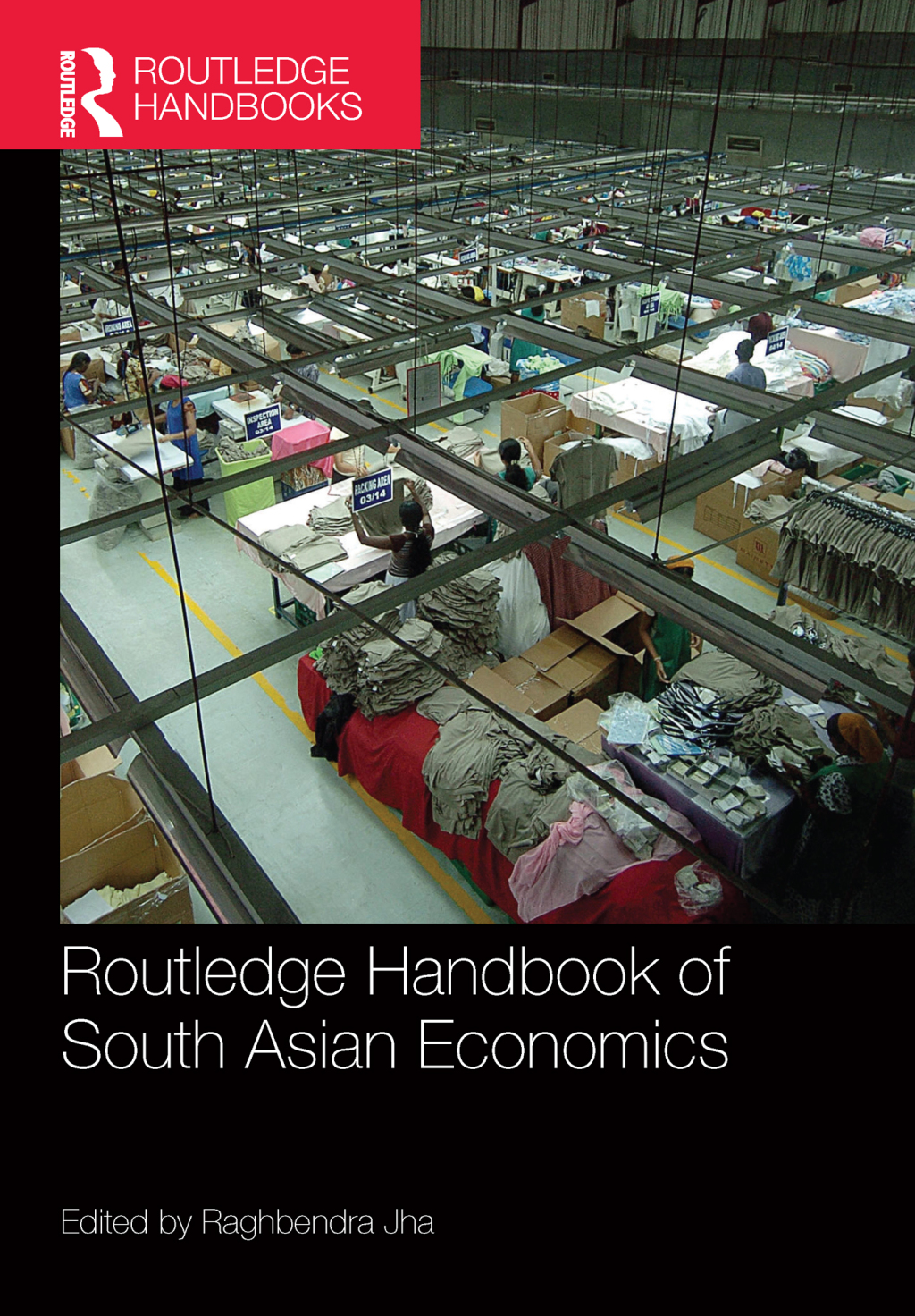 Routledge Handbook of South Asian Economics 1st Edition
