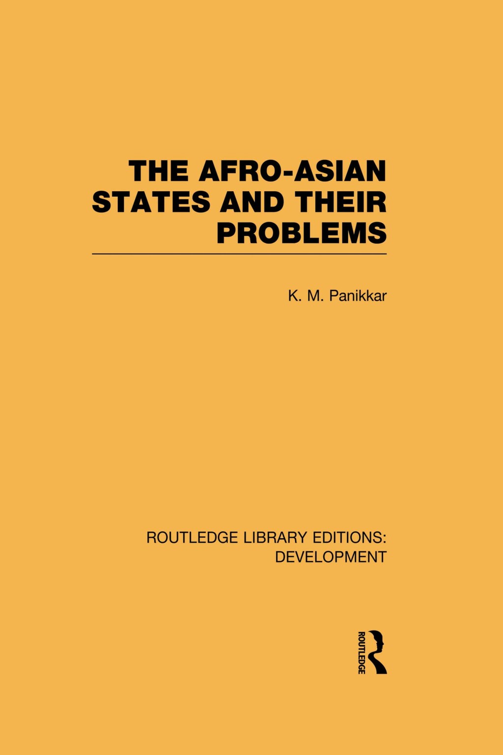 The Afro-Asian States and their Problems 1st Edition
