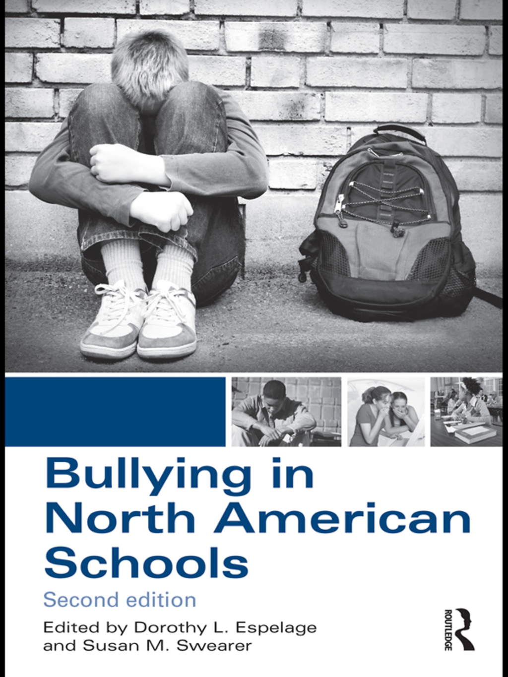 Bullying in North American Schools 2nd Edition