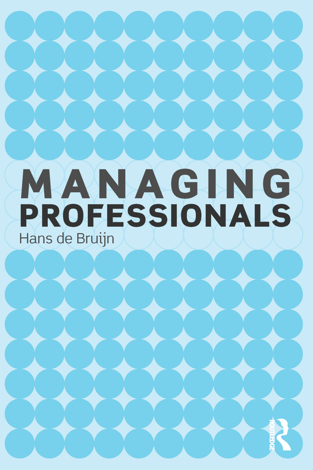 Managing Professionals 1st Edition
