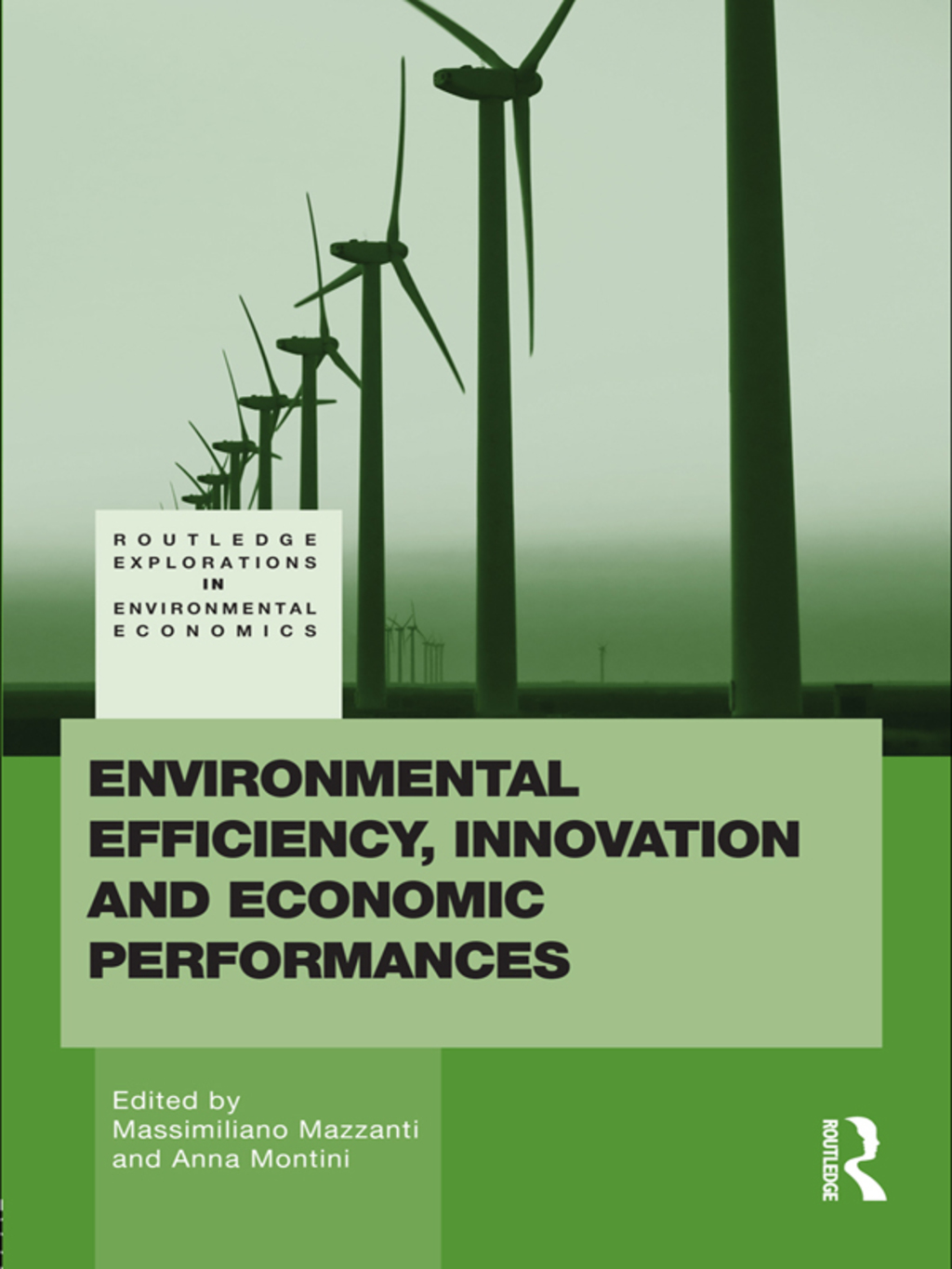 Environmental Efficiency, Innovation and Economic Performances 1st Edition