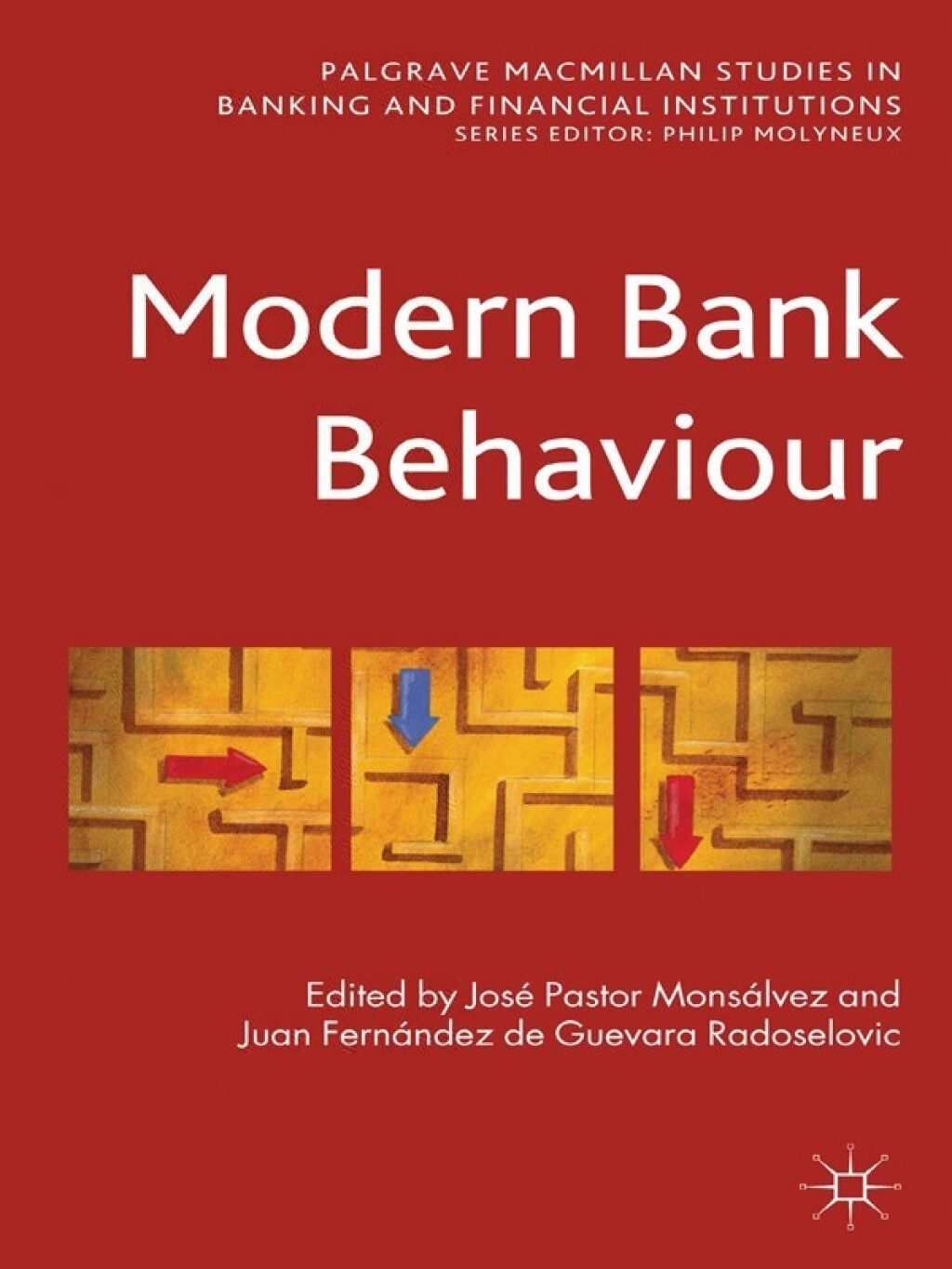 Modern Bank Behaviour 