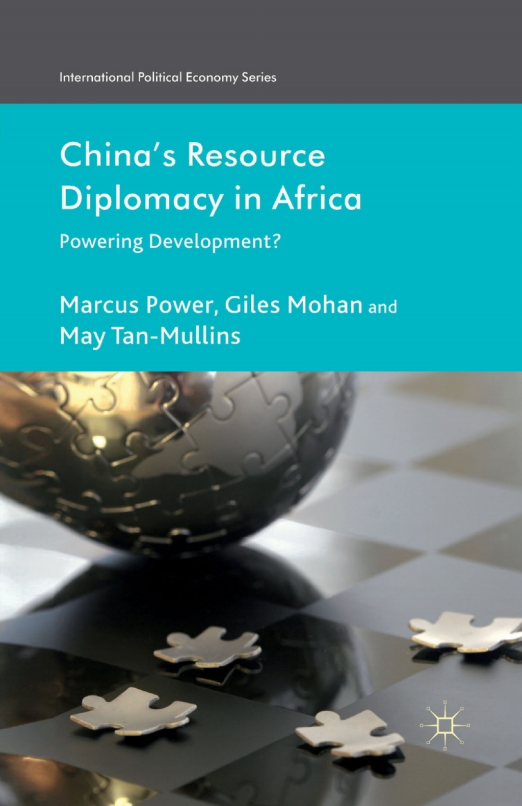 China's Resource Diplomacy in Africa Powering Development? 