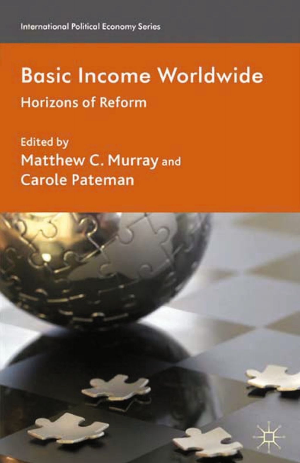 Basic Income Worldwide Horizons of Reform 