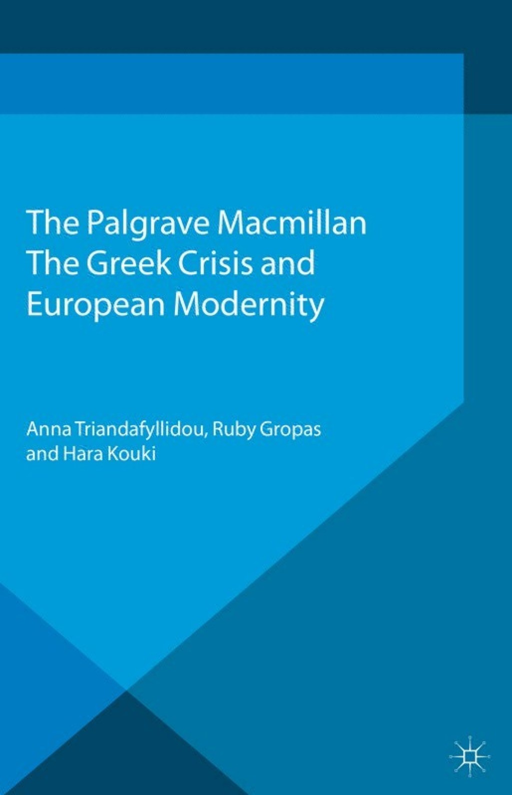 The Greek Crisis and European Modernity 
