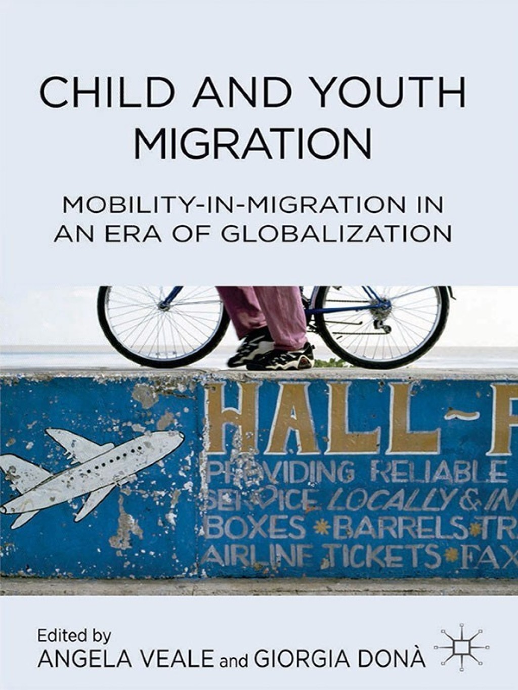 Child and Youth Migration Mobility-in-Migration in an Era of Globalization 