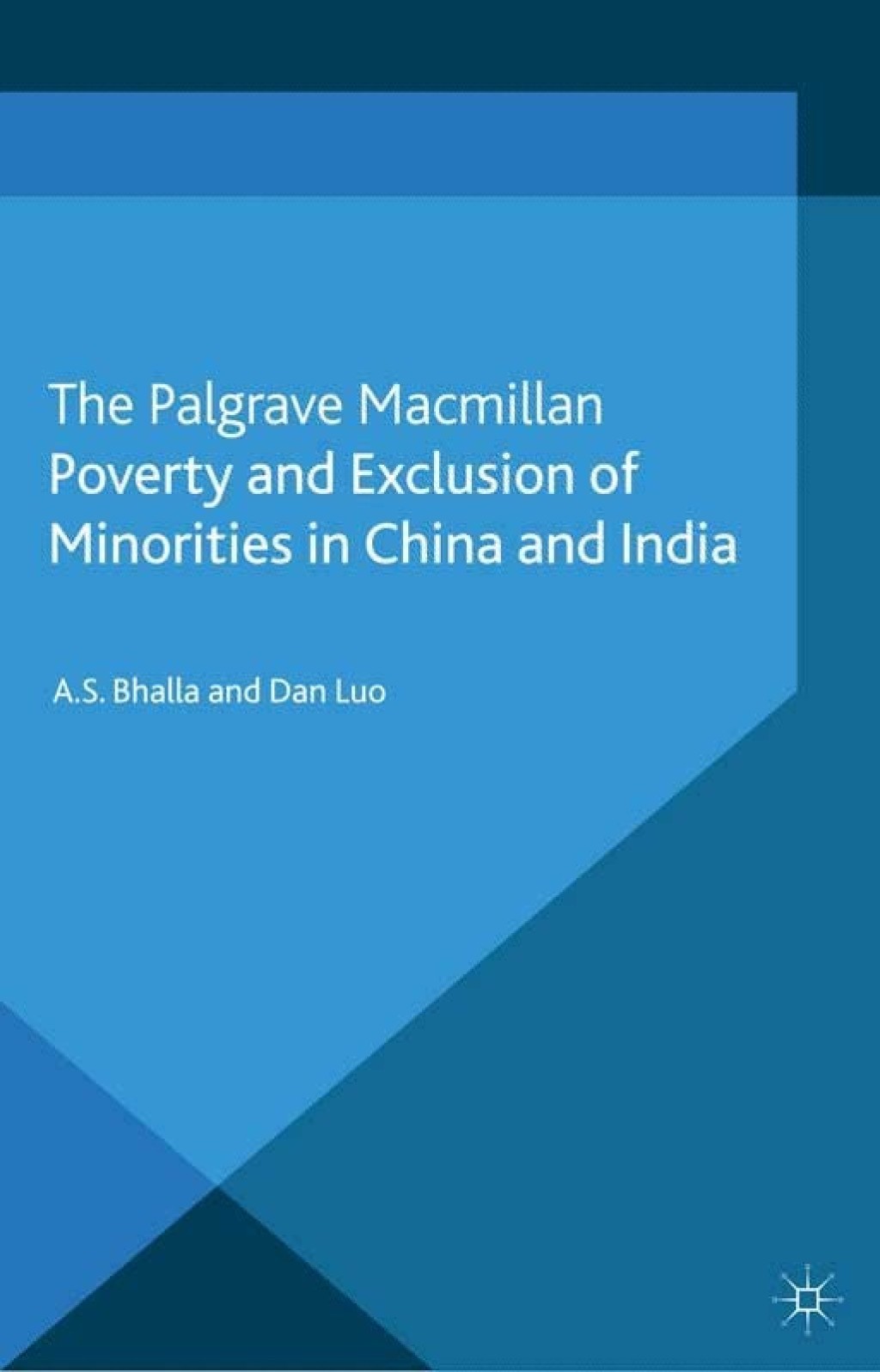 Poverty and Exclusion of Minorities in China and India 