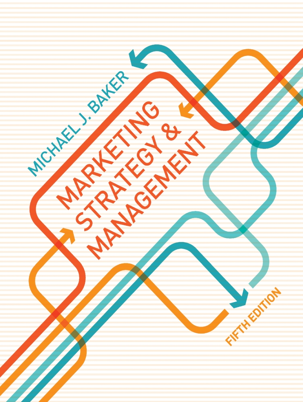 Marketing Strategy and Management 5th Edition