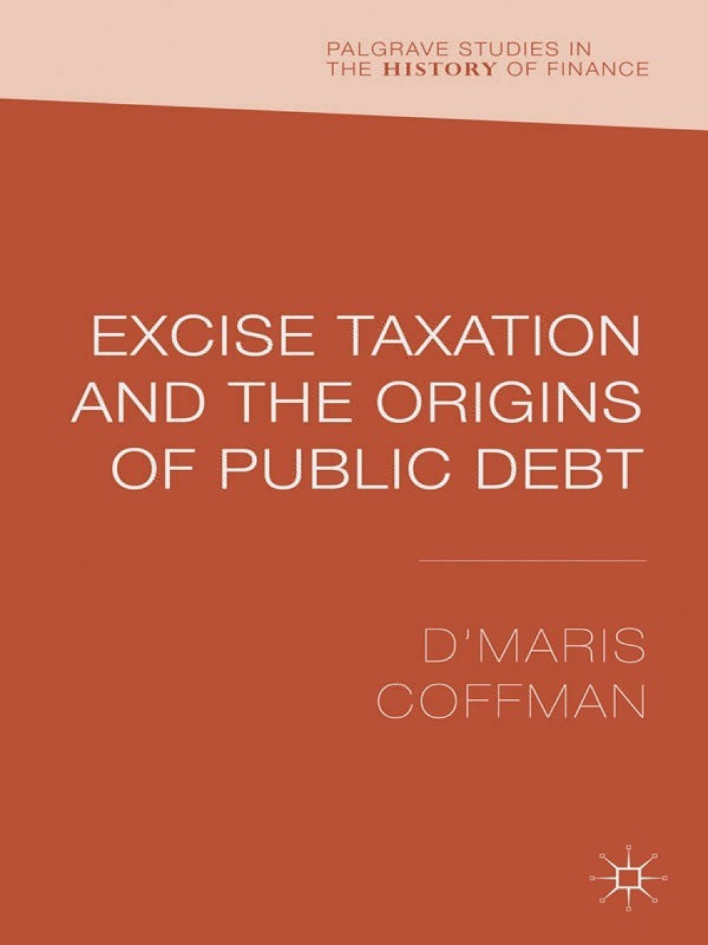 Excise Taxation and the Origins of Public Debt 