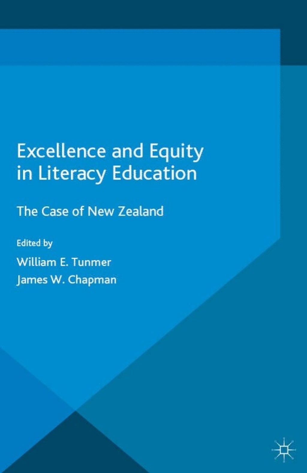 Excellence and Equity in Literacy Education The Case of New Zealand 